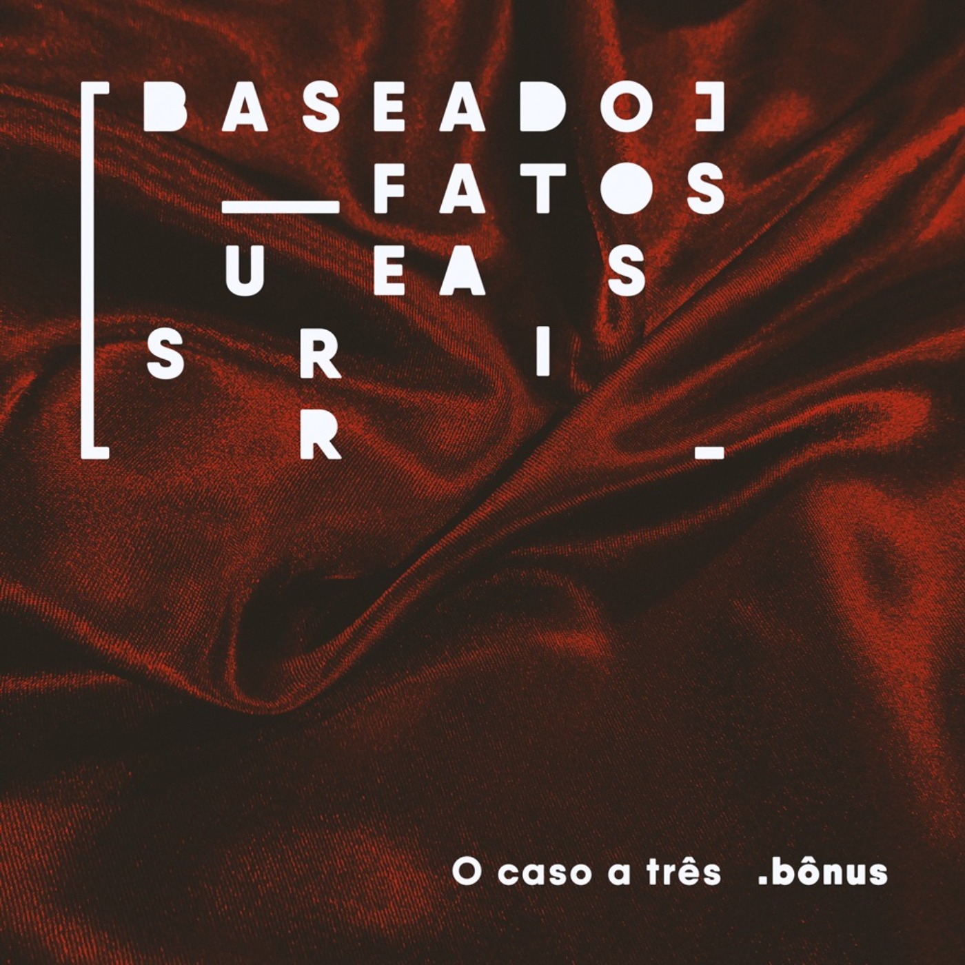 Baseado em Fatos Surreais
