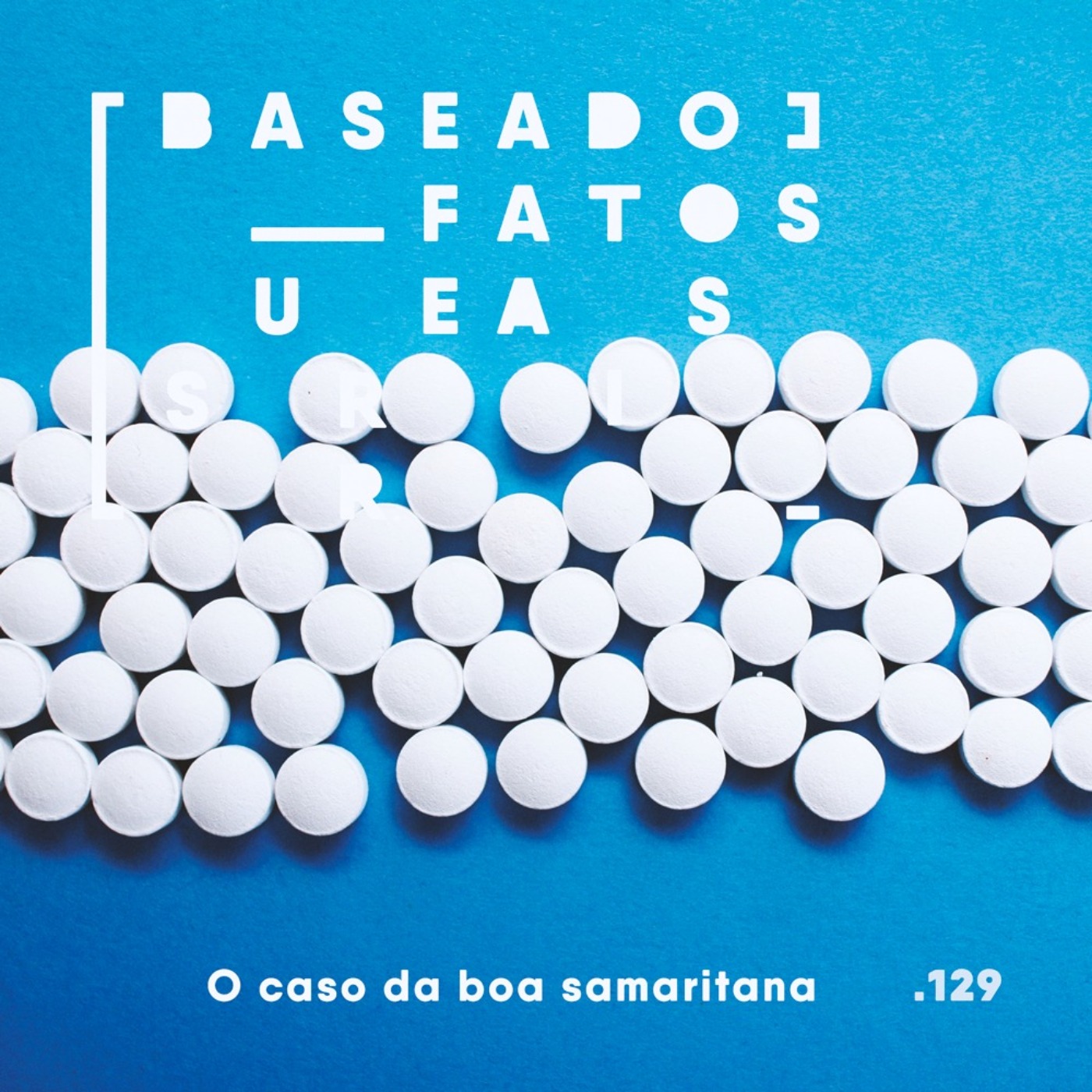 Baseado em Fatos Surreais