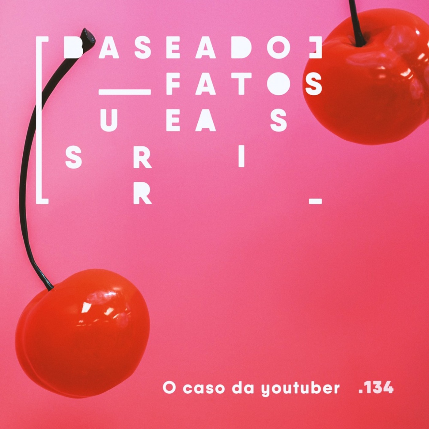 Baseado em Fatos Surreais