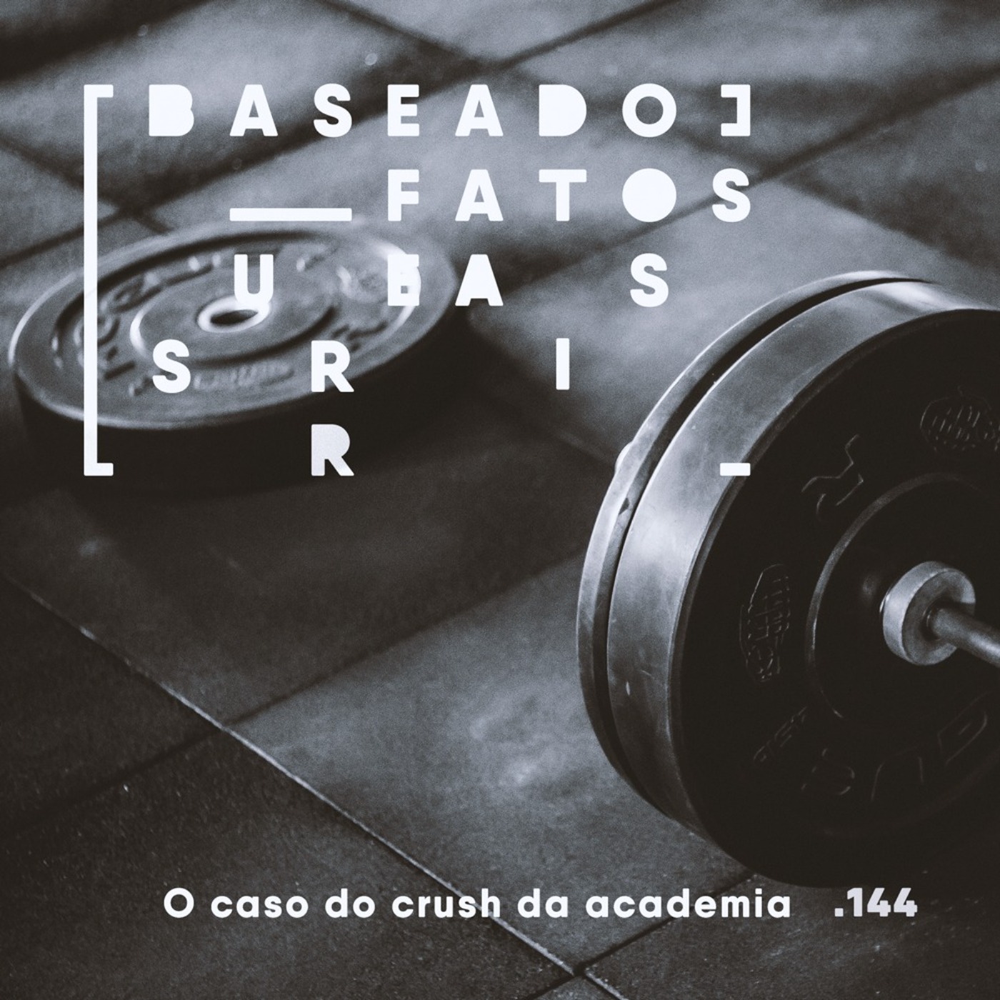Baseado em Fatos Surreais