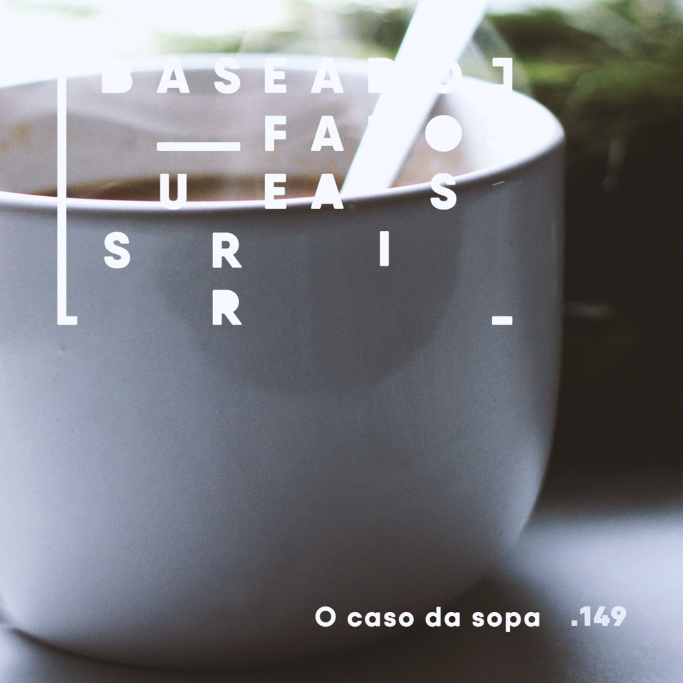 Baseado em Fatos Surreais