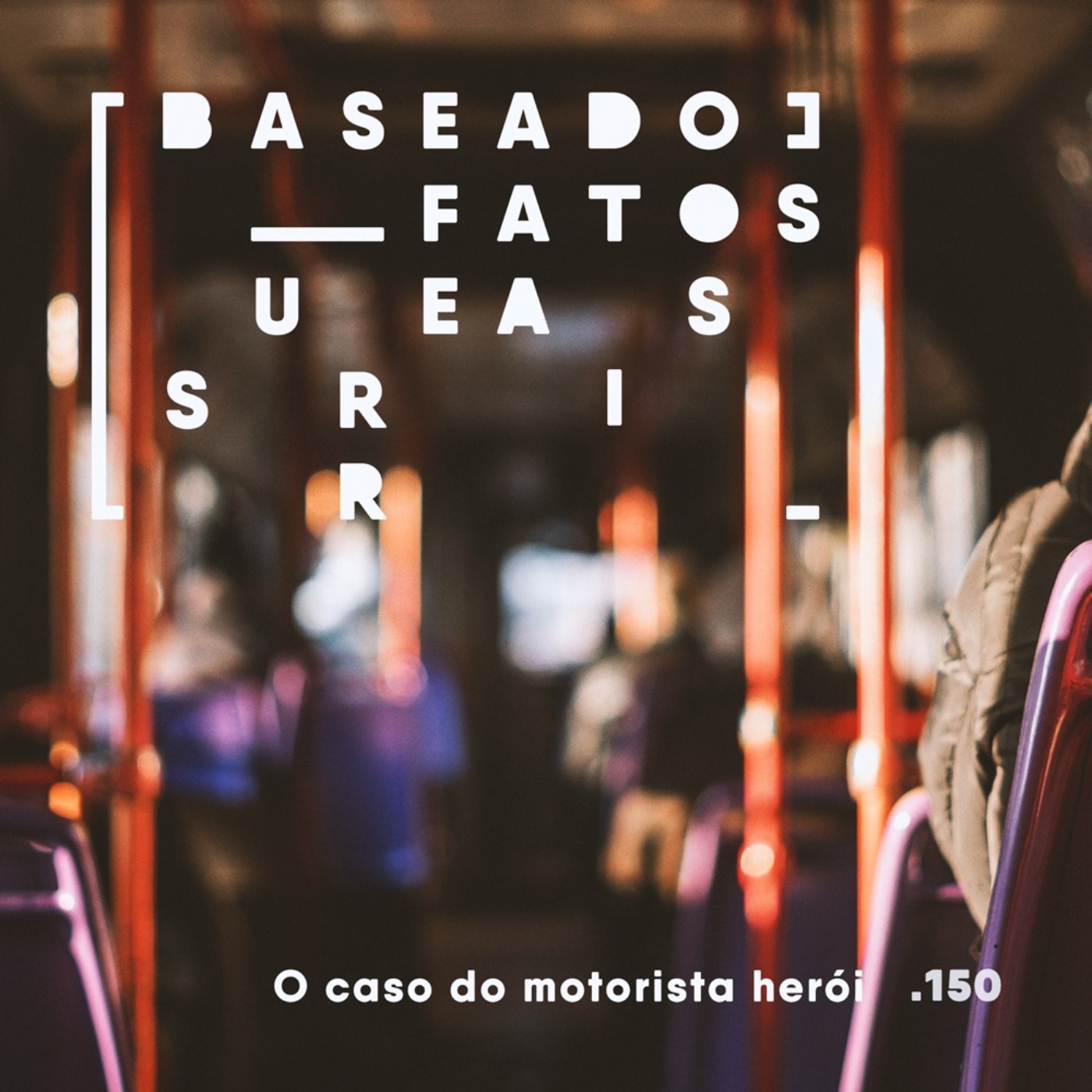 Baseado em Fatos Surreais