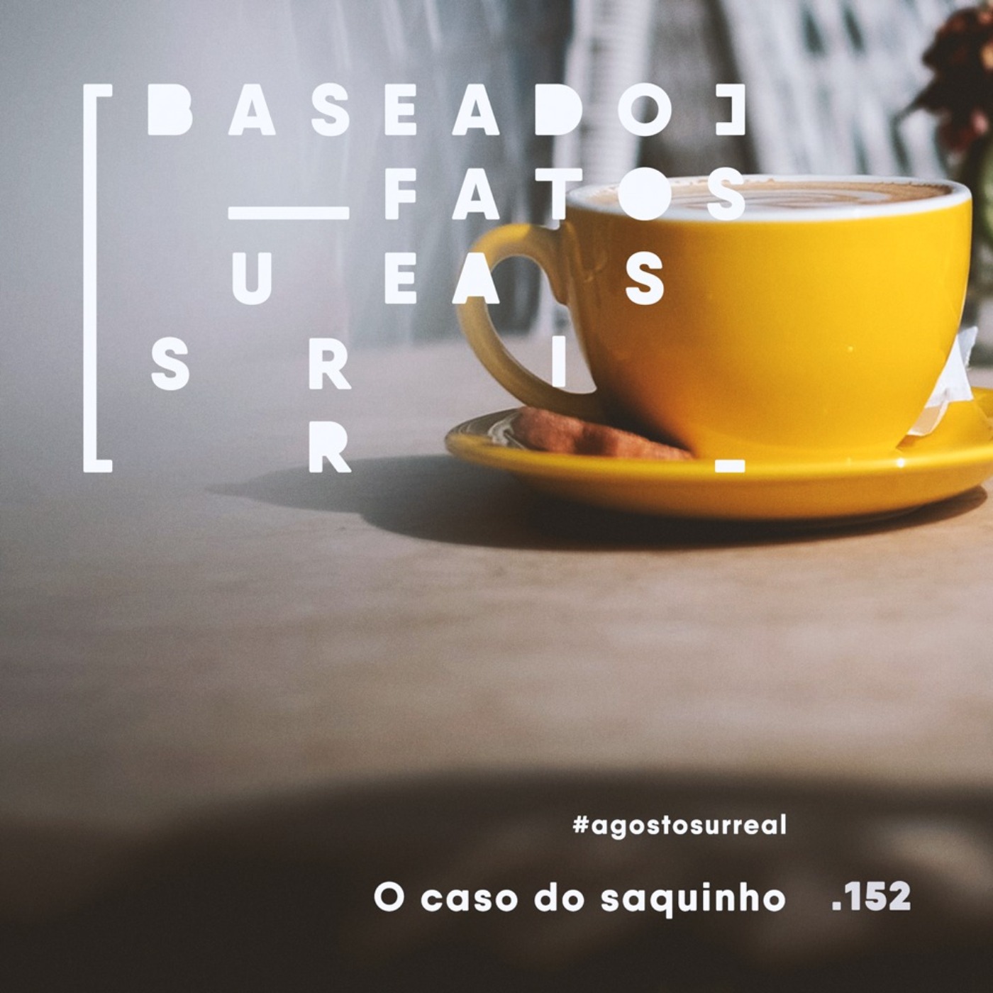 Baseado em Fatos Surreais