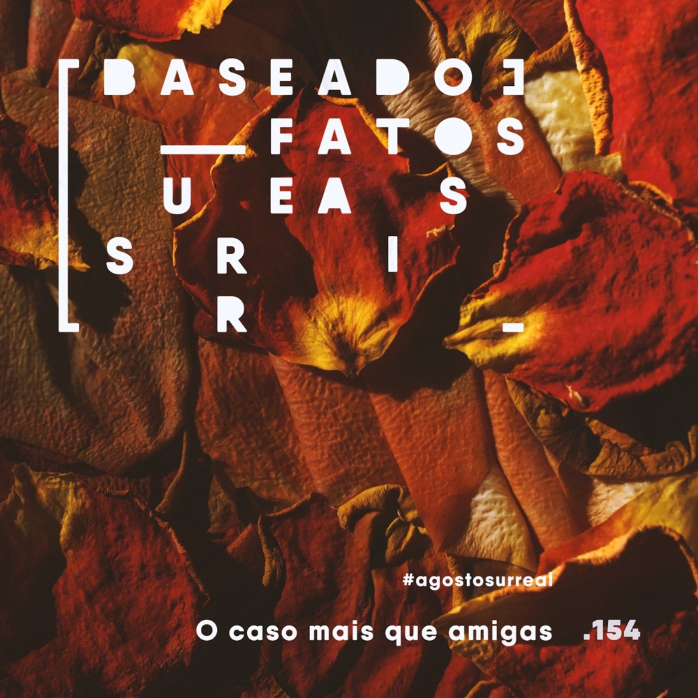 Baseado em Fatos Surreais