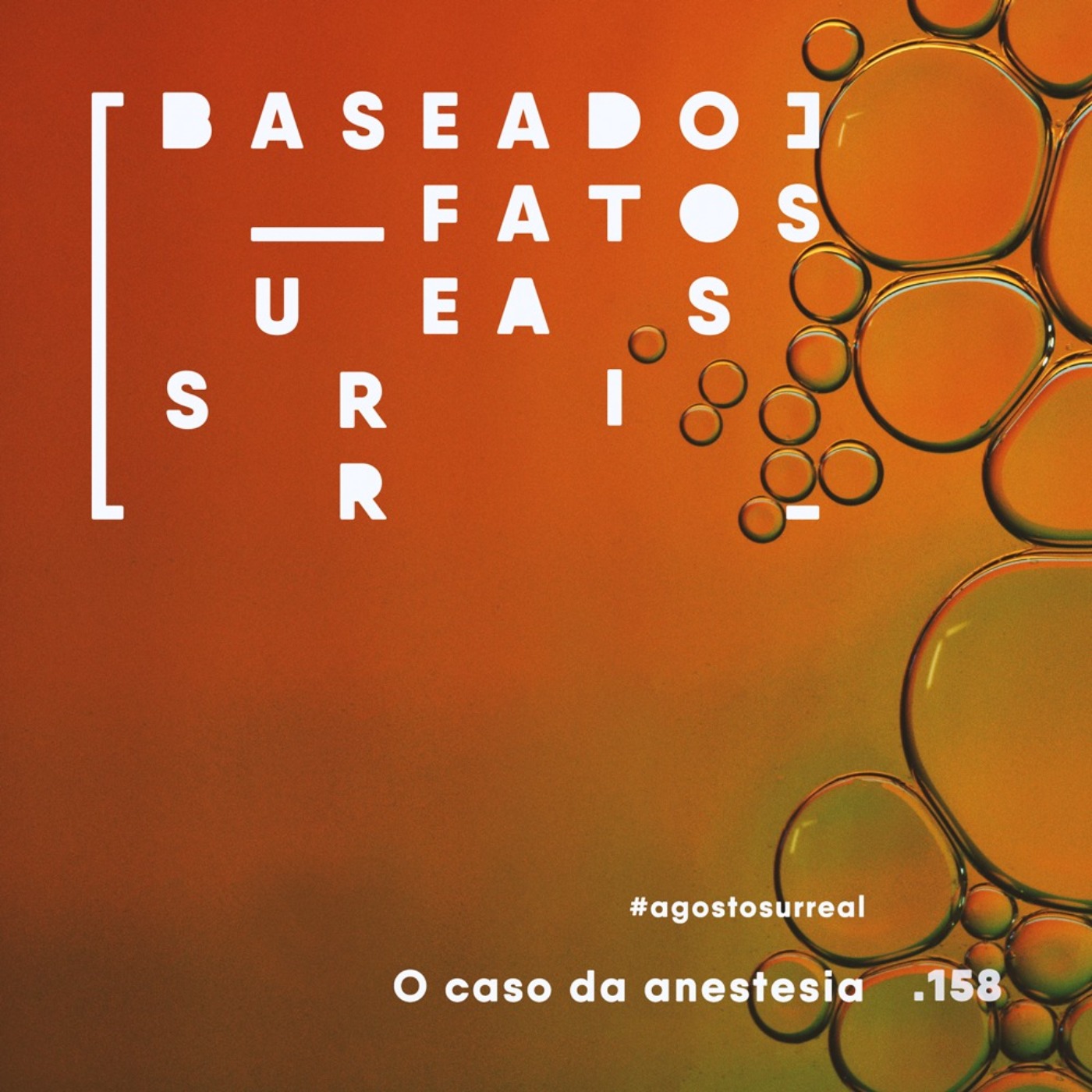 Baseado em Fatos Surreais