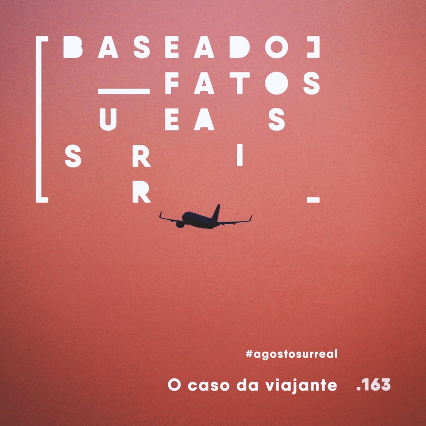 Baseado em Fatos Surreais