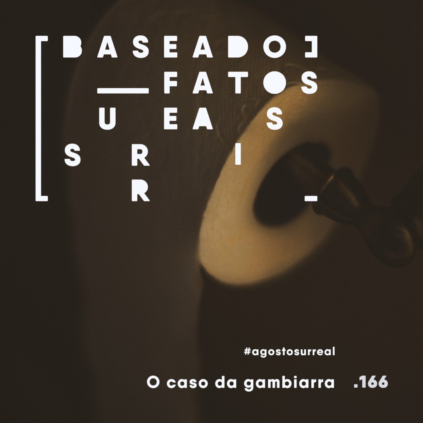Baseado em Fatos Surreais