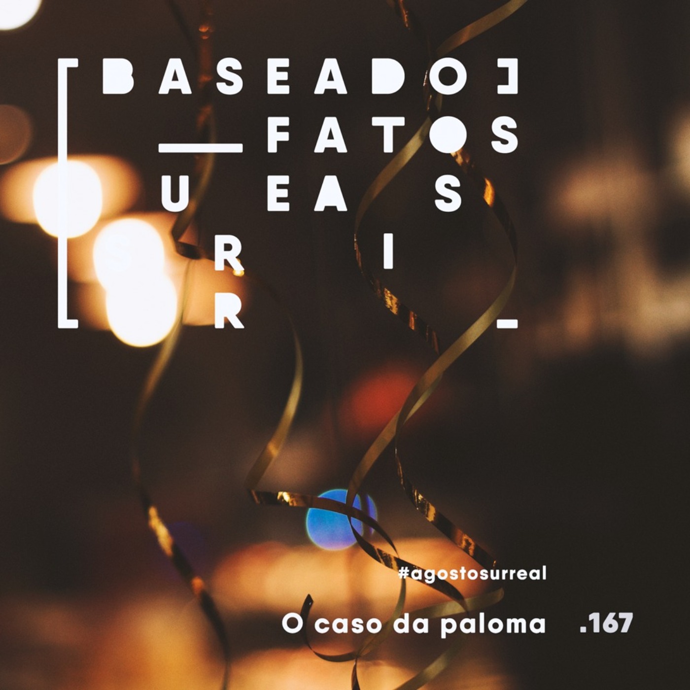 Baseado em Fatos Surreais
