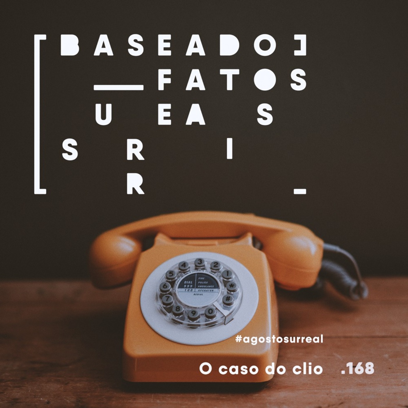 Baseado em Fatos Surreais
