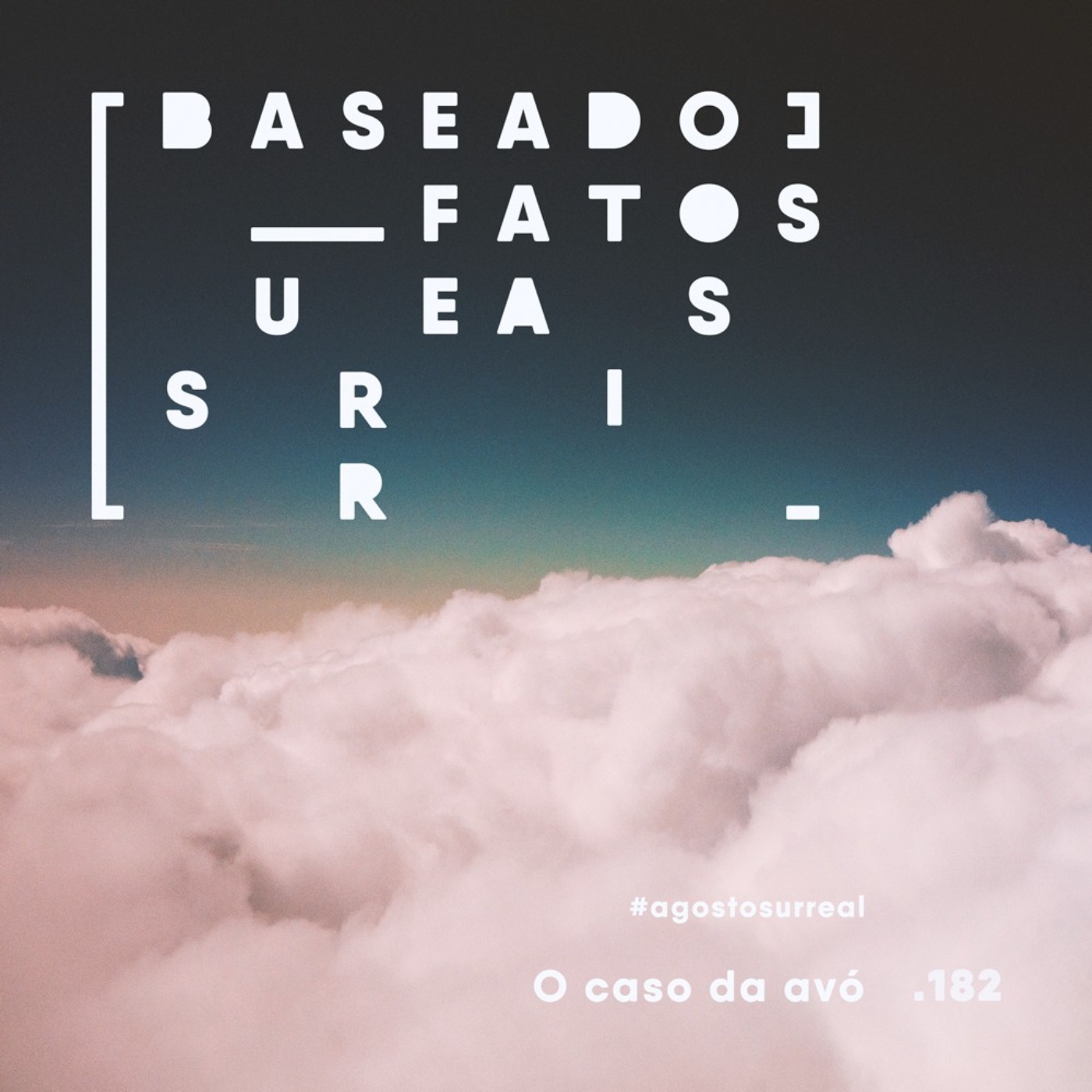 Baseado em Fatos Surreais