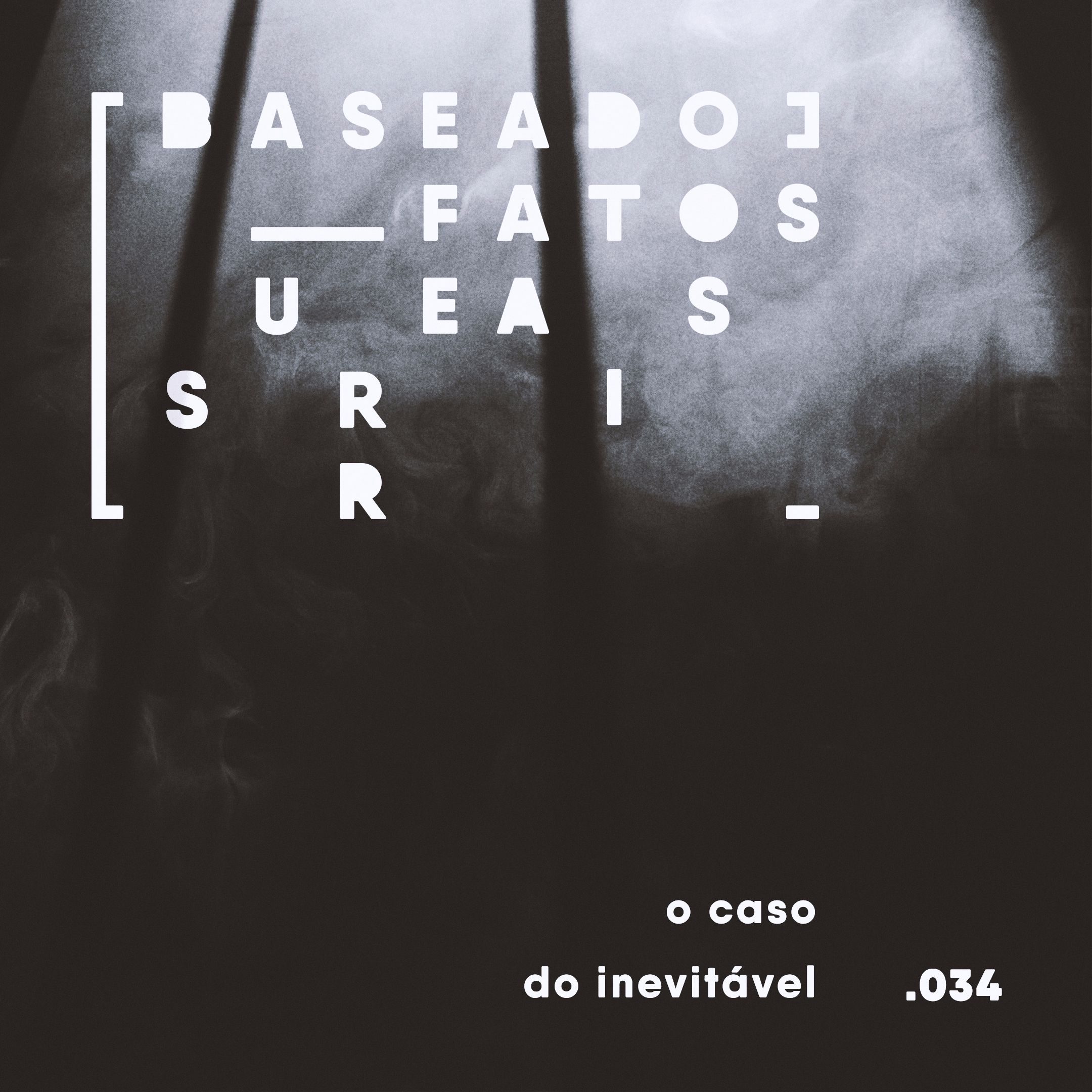 Baseado em Fatos Surreais