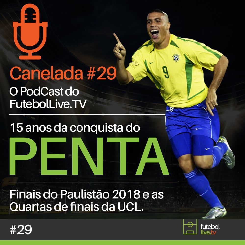 Canelada #29 - 15 anos do Penta