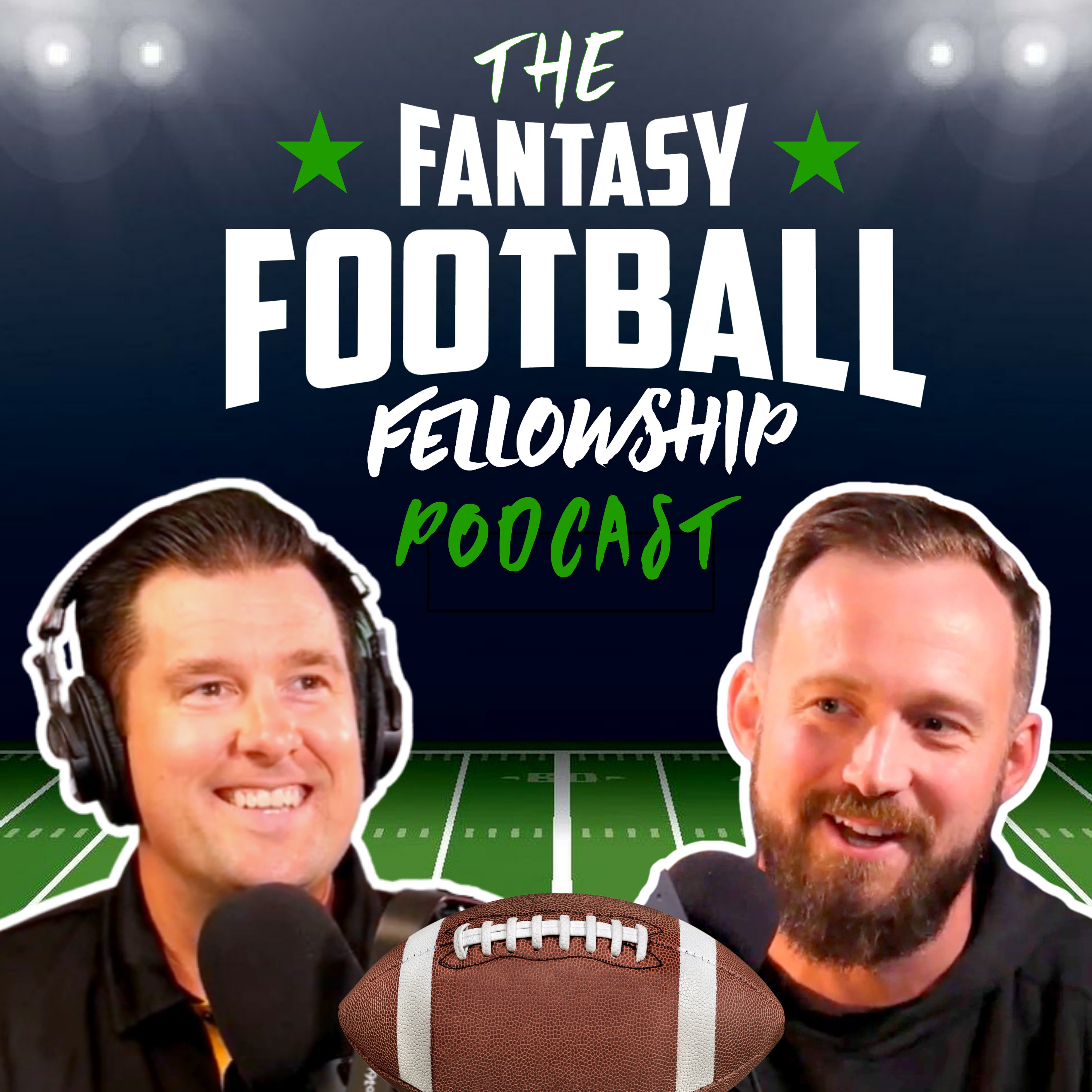 The Fantasy Football Fellowship Podcast