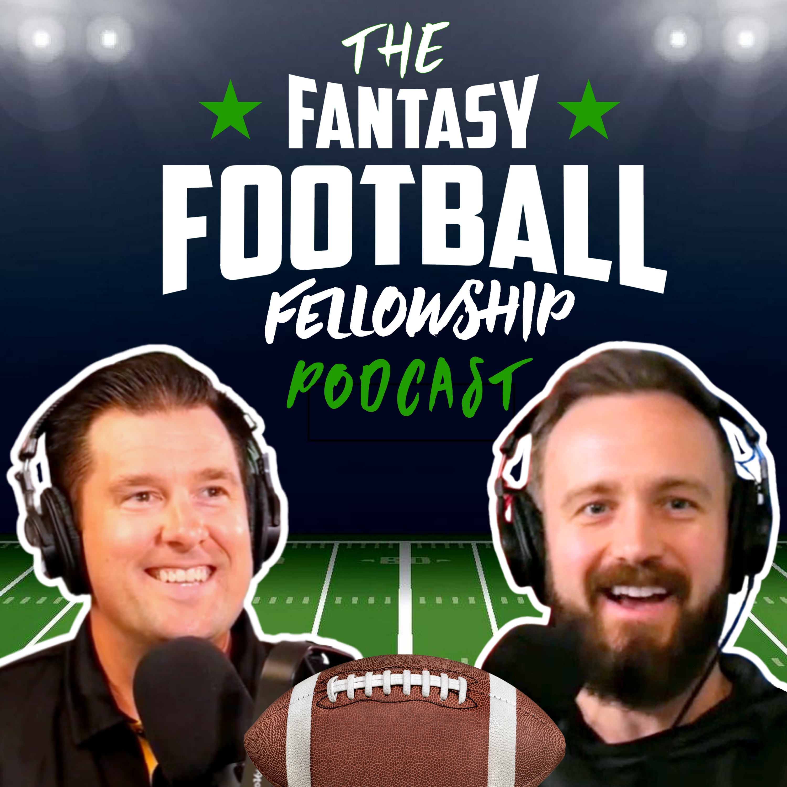 The Fantasy Football Fellowship Podcast