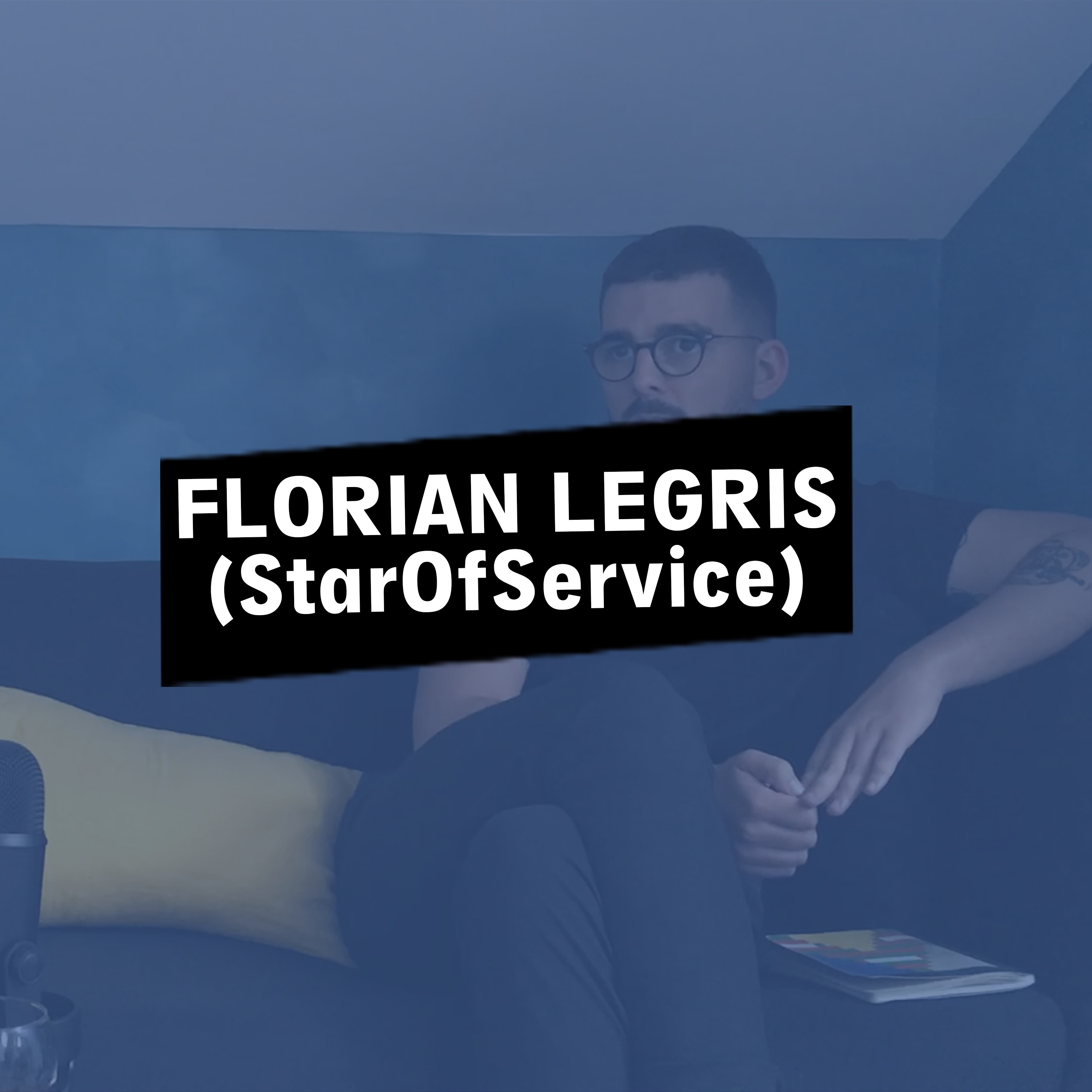 #02 - Florian Legris - CMO @ StarOfService thumbnail