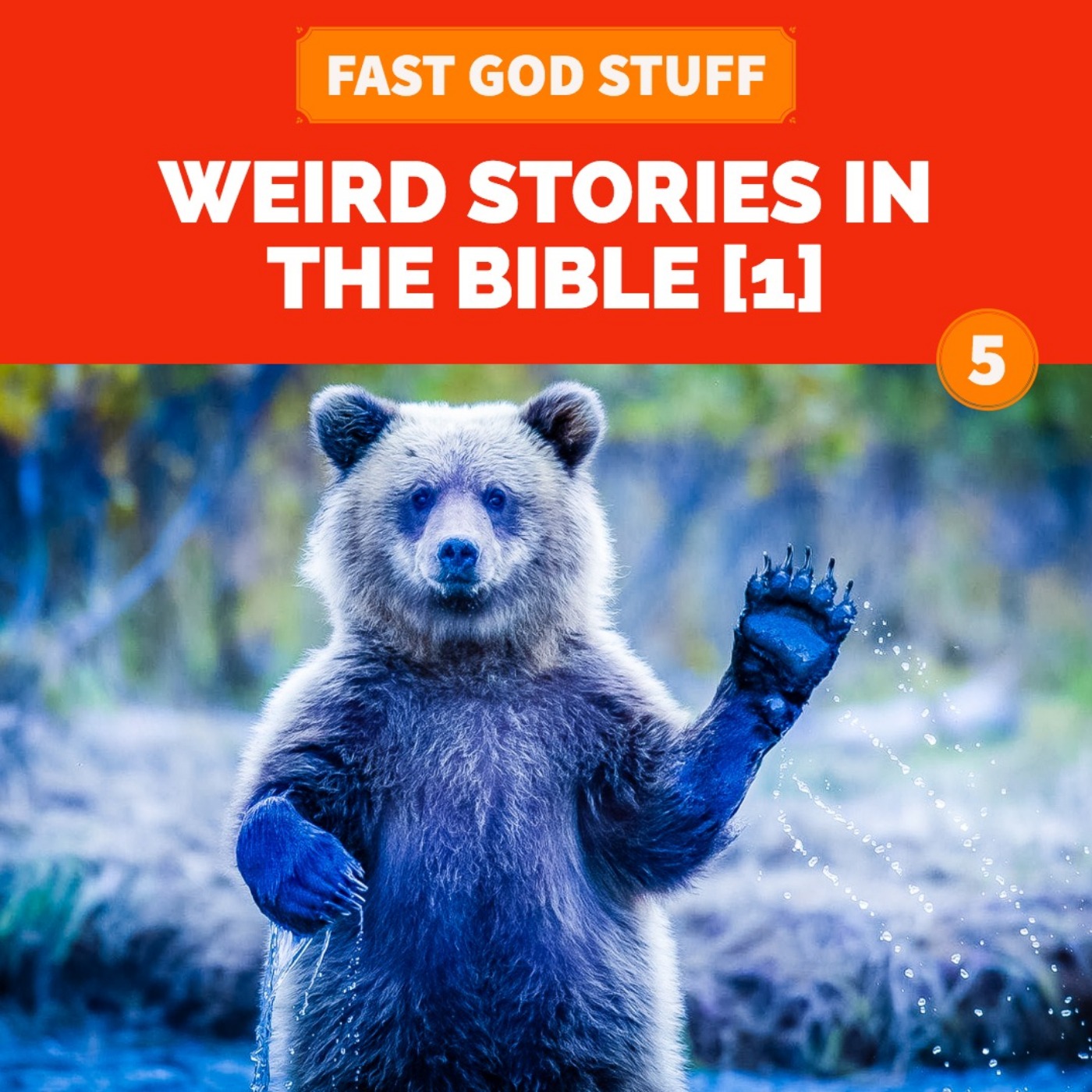 Weird Stories in the Bible