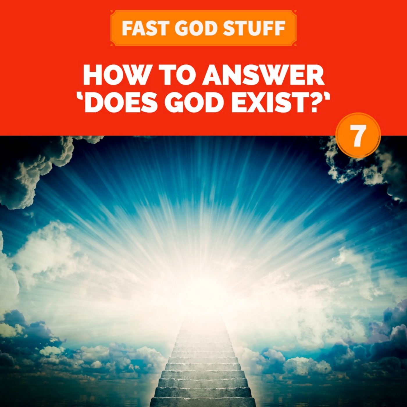 How to Answer ‘Does God Exist?’