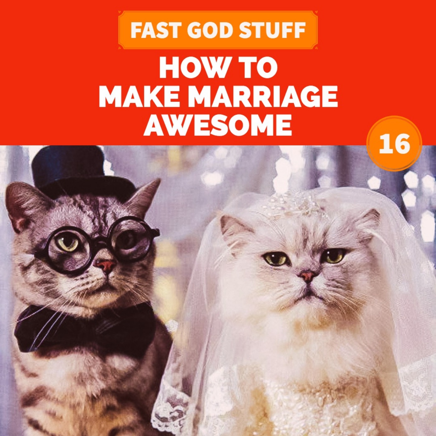 How to Make Marriage Awesome
