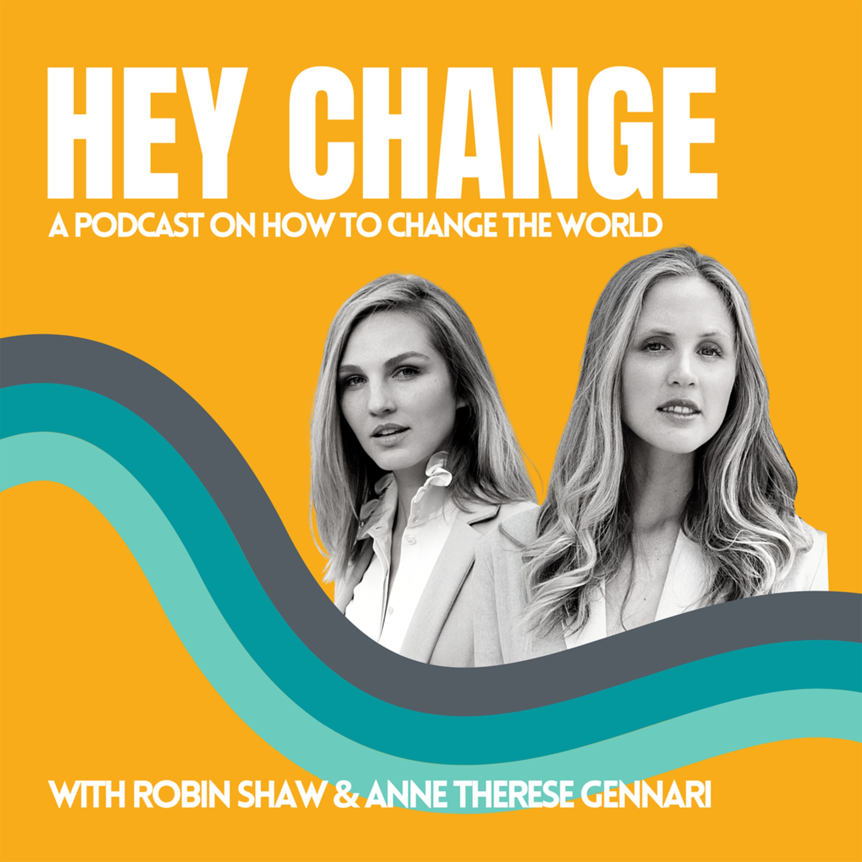Hey Change Podcast