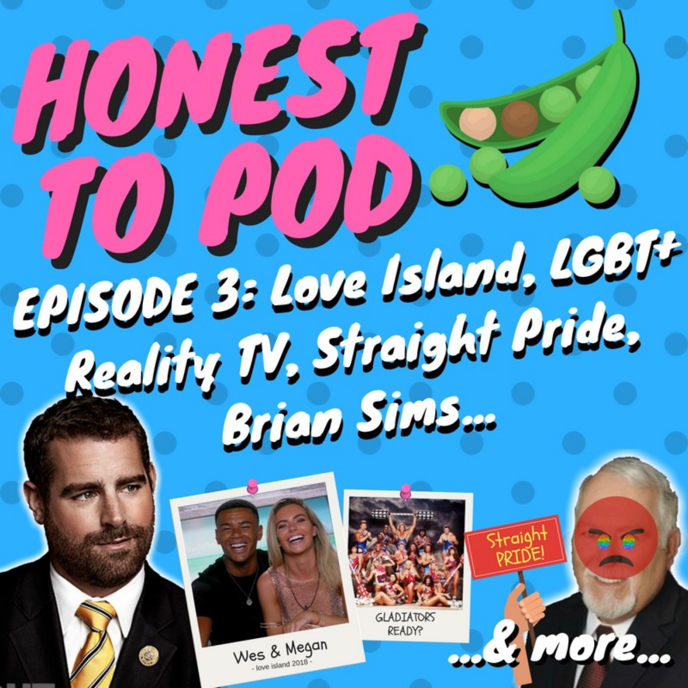 003 - Love Island, LGBT+ Reality TV, Straight Pride, Brian Sims & more episode artwork