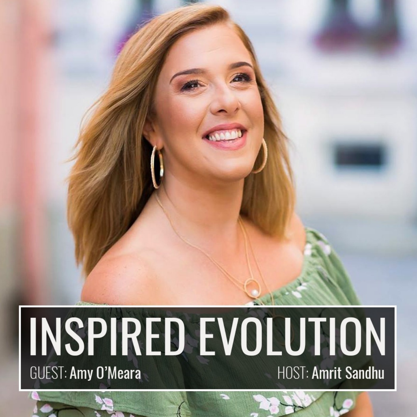 IE089 Amy O’Meara: Crafting a Life Meant Living: The Art of Personal Transformation