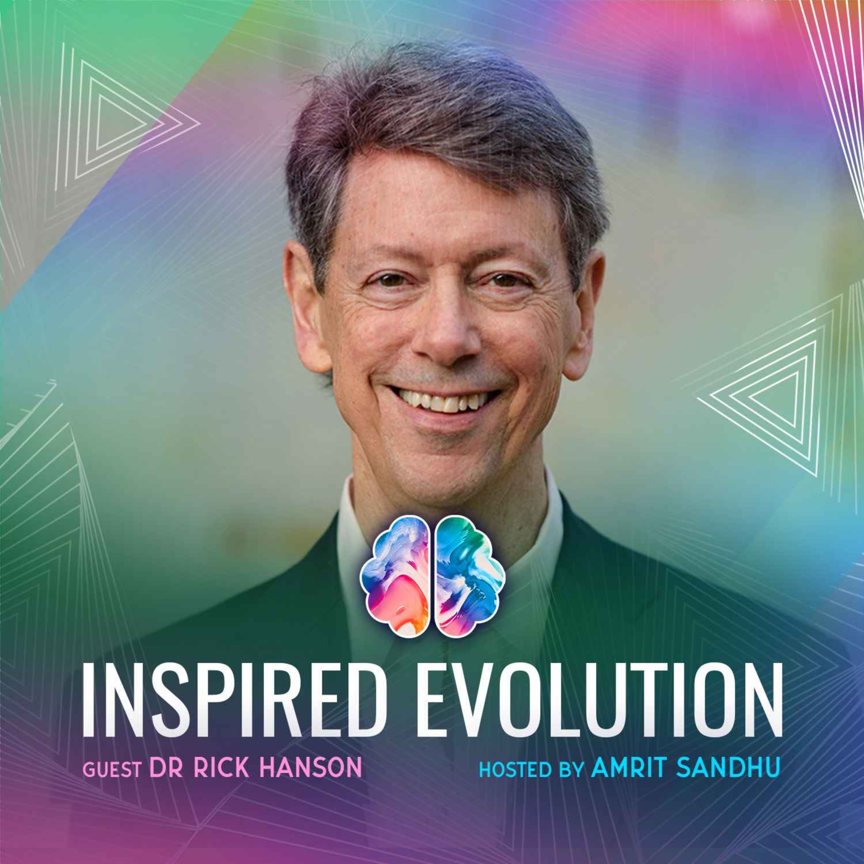Master Your Relationships | How to Solve Conflicts & Build Deeper Connections w Dr Rick Hanson