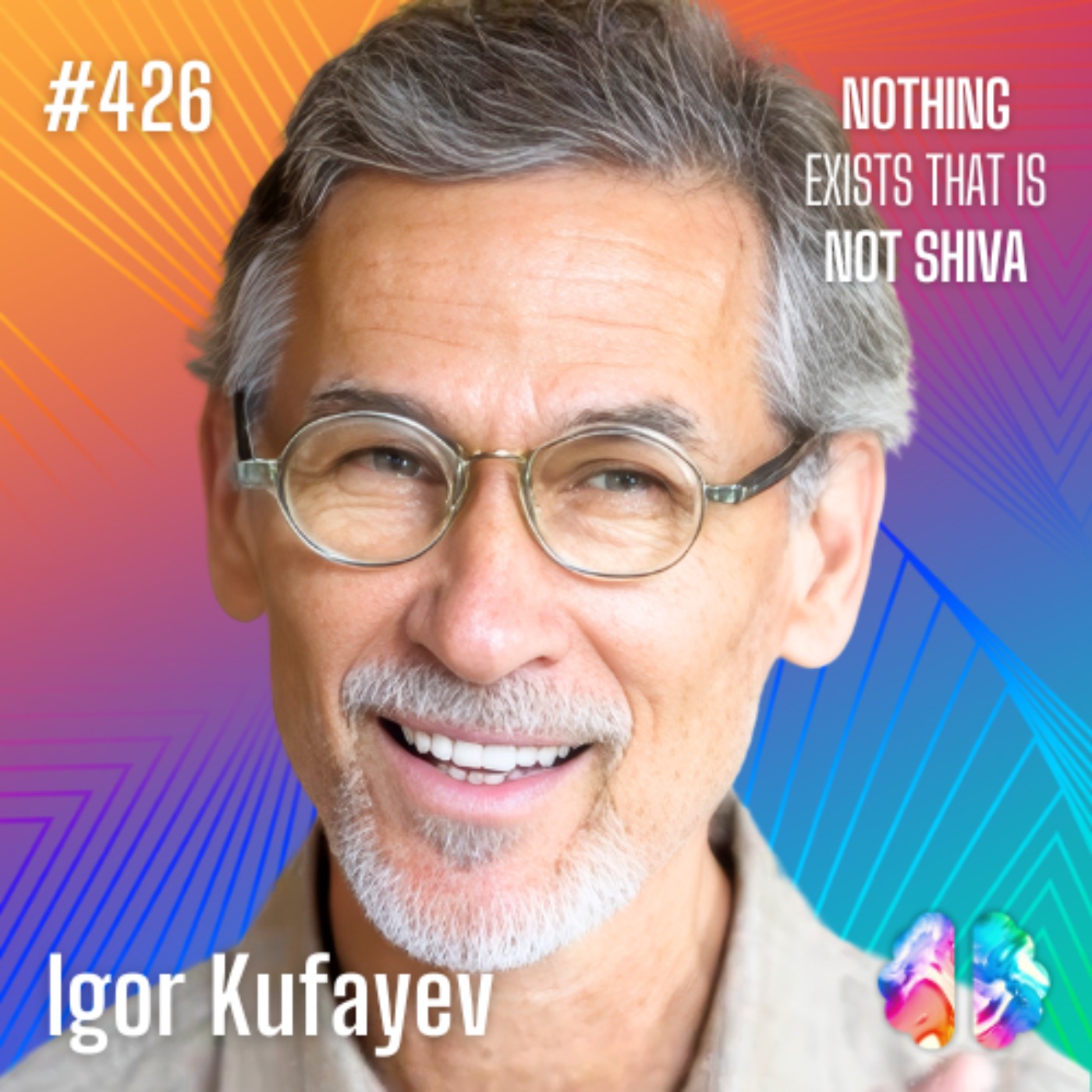 Moment 166: Igor Kufayev: Prana, Kundalini, and the Future of Spiritual Awakening in Modern Life