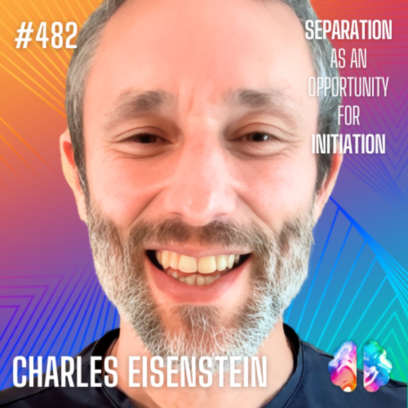 Moment 279: Charles Eisenstein: Reconnecting to the 
