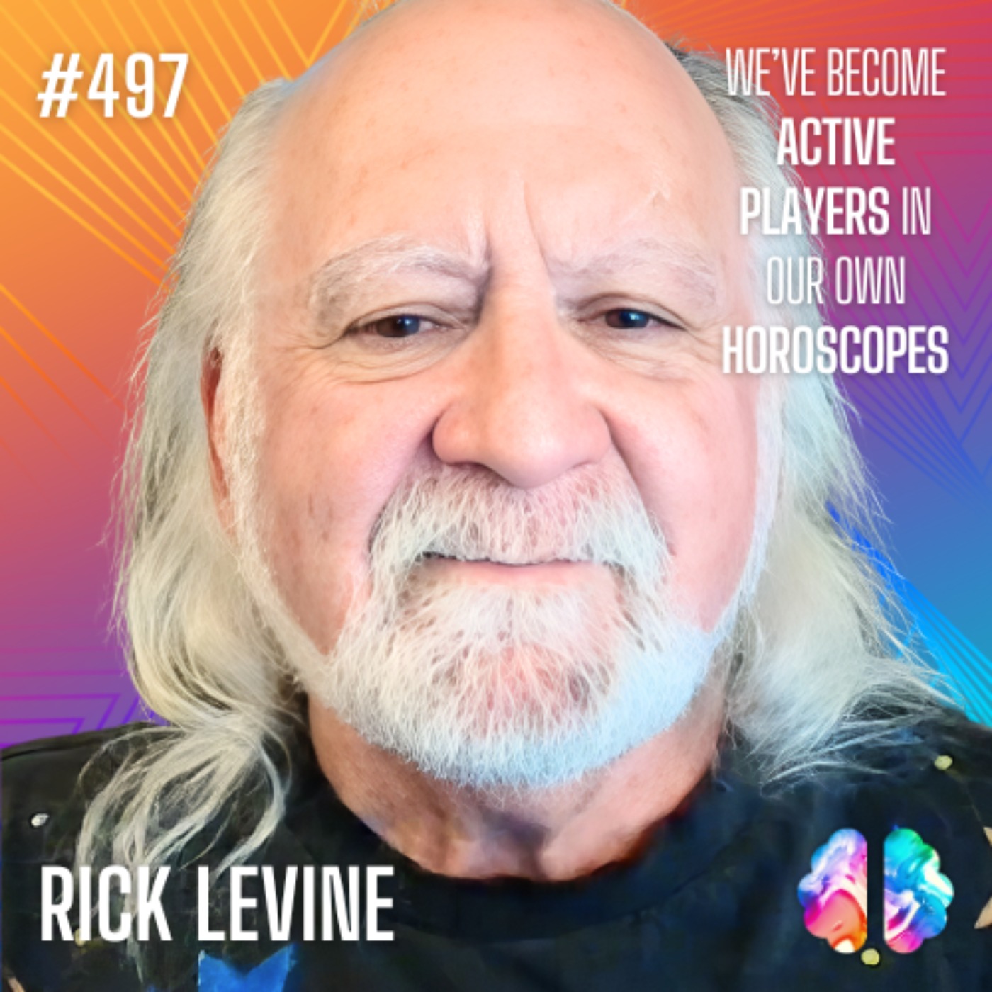 IE497: Rick Levine on Astrology, Retrocausality, Quantum Time & the AI-Consciousness Shift