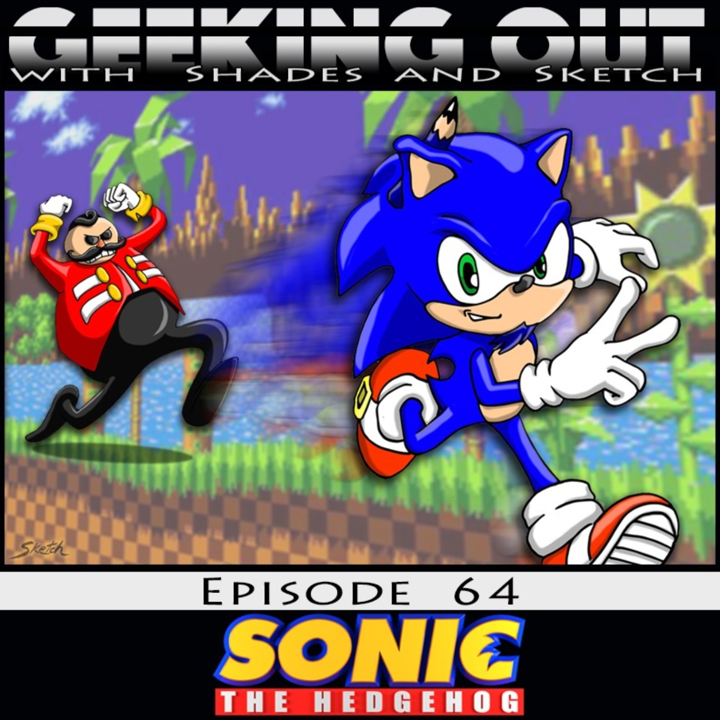 Episode 64: (w/ Tim Hoshi) Sonic The Hedgehog - GEEKING OUT | Acast