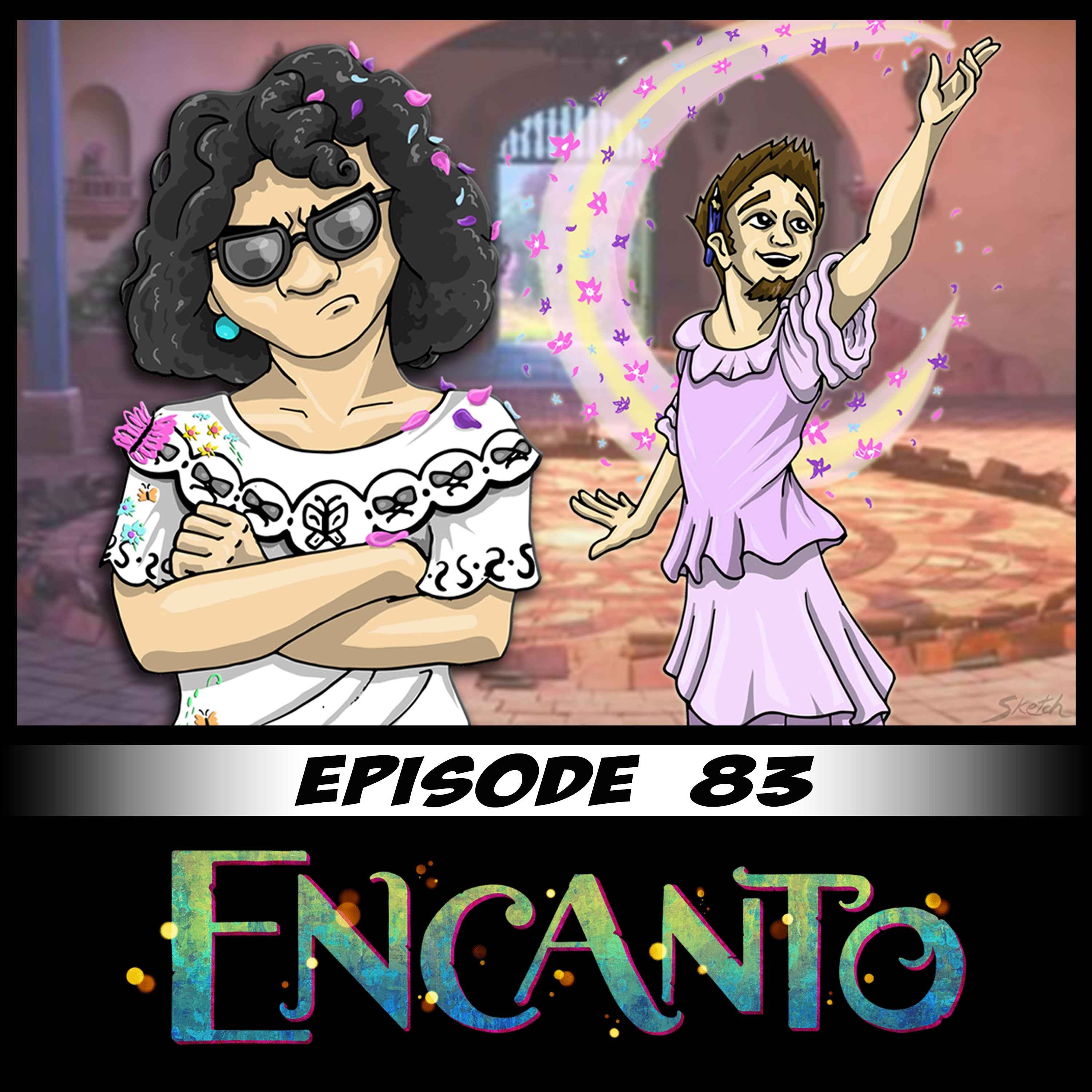 Episode 83: Encanto