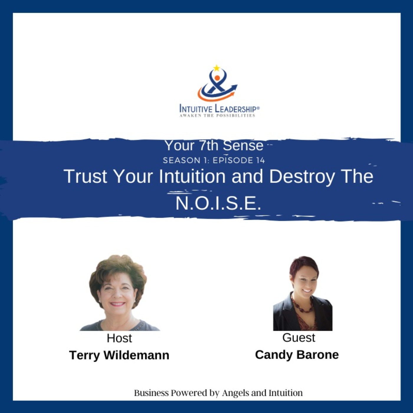 Your 7th Sense: Trust Your Intuition And Destroy The N.O.I.S.E