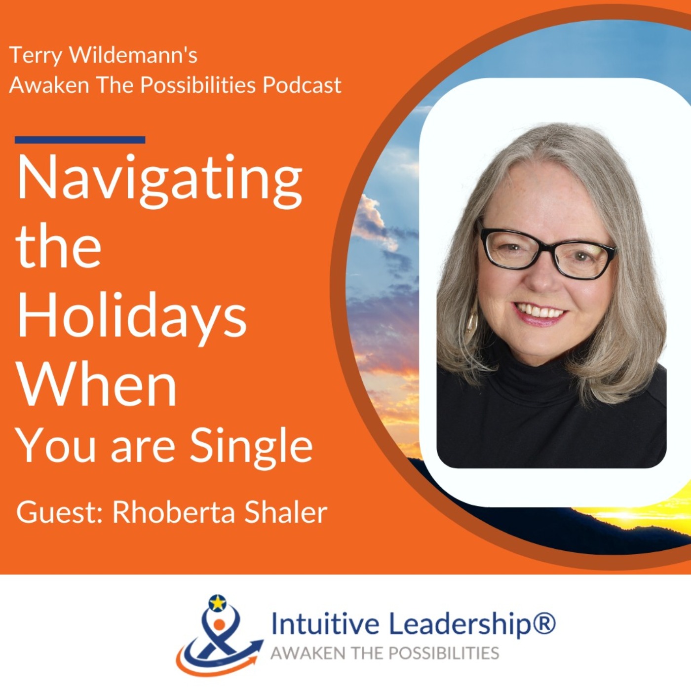 Awaken The Possibilities: Navigating the Holidays When You Are Single