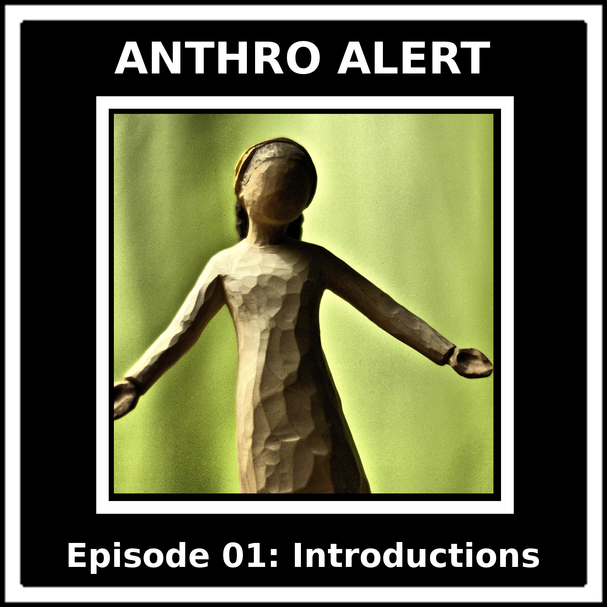 Episode 01: Introductions