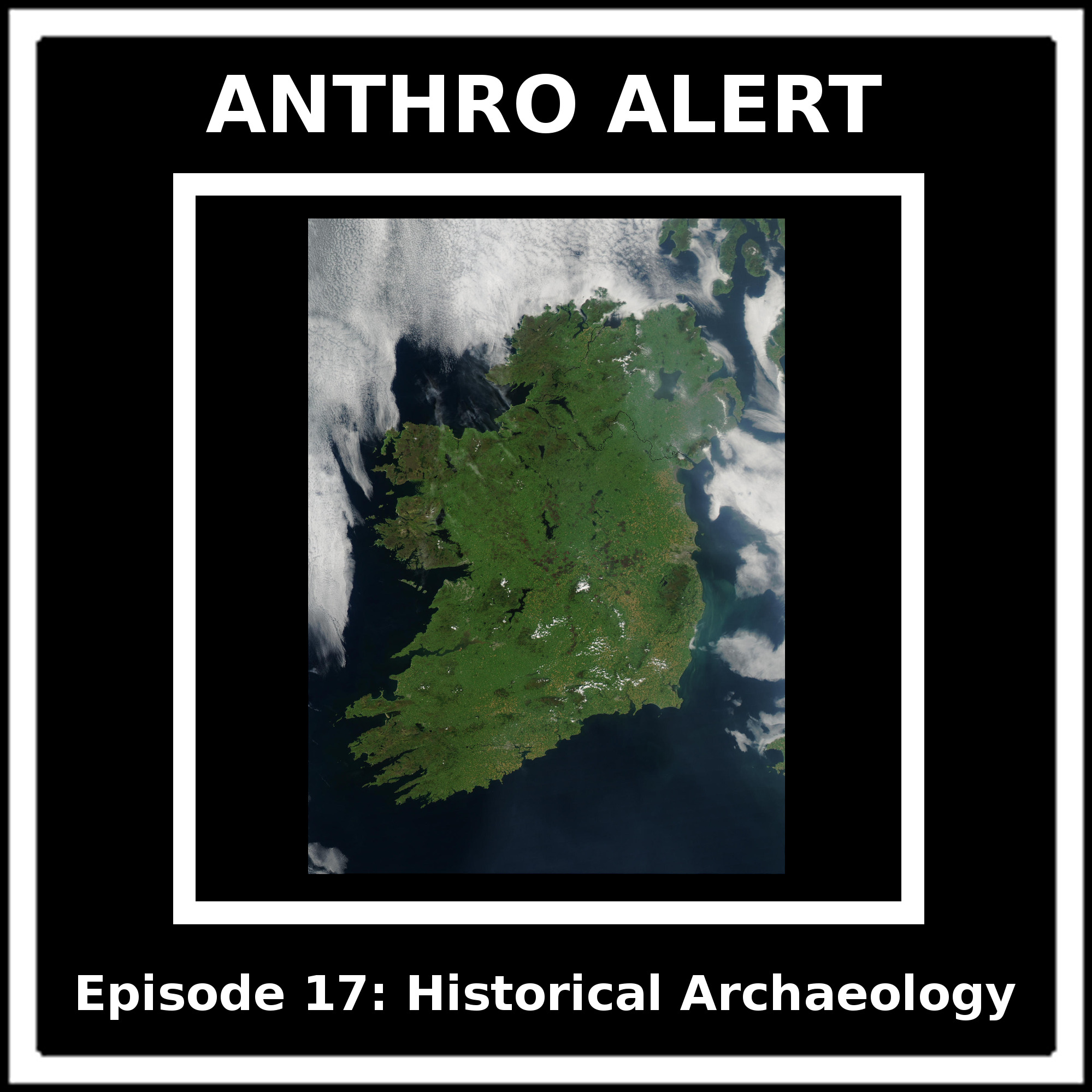 Episode 17: Historical Archaeology