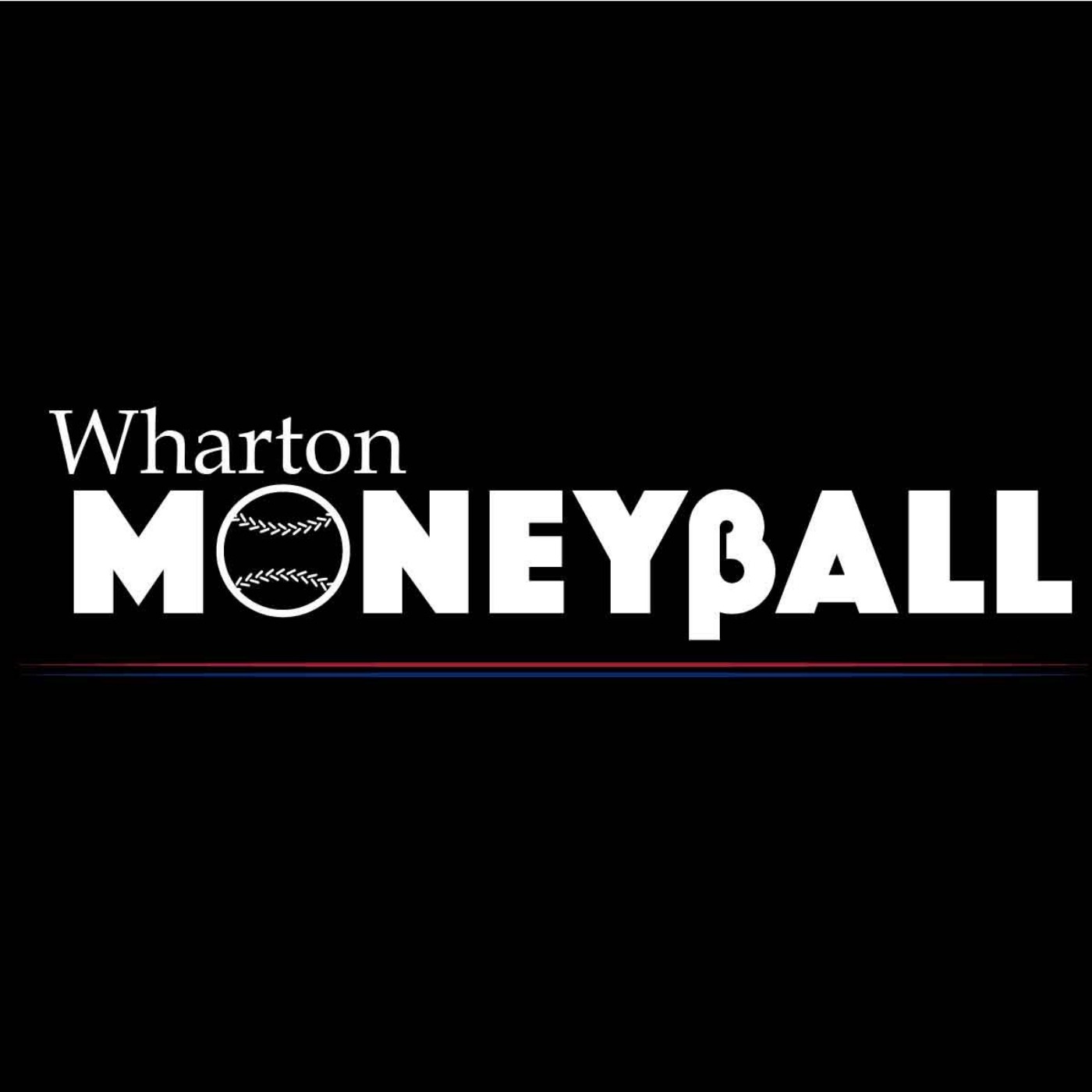 cover art for The Wharton Moneyball Post Game Podcast: The Major Leagues