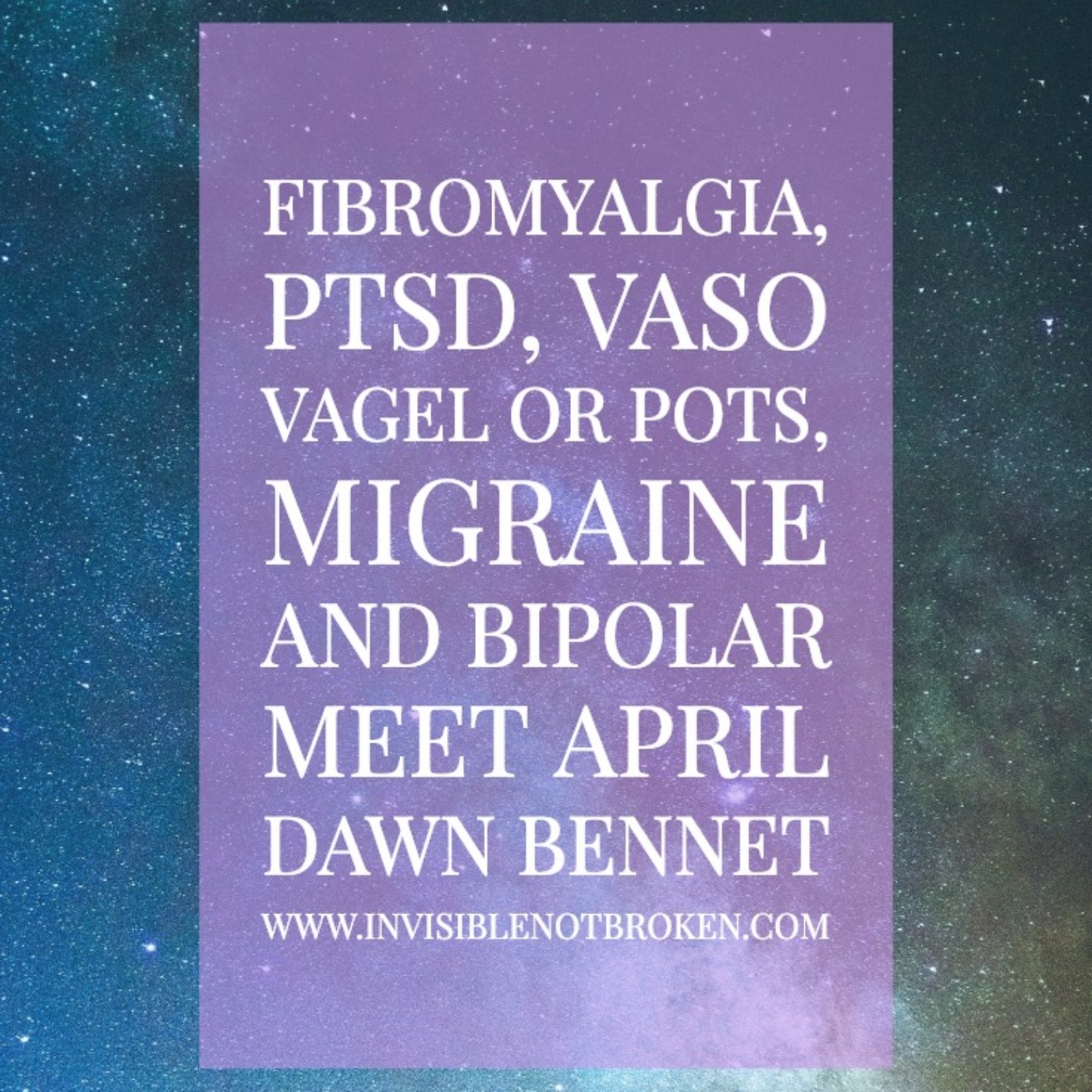 Invisible Not Broken - Chronic Illness Podcast Network