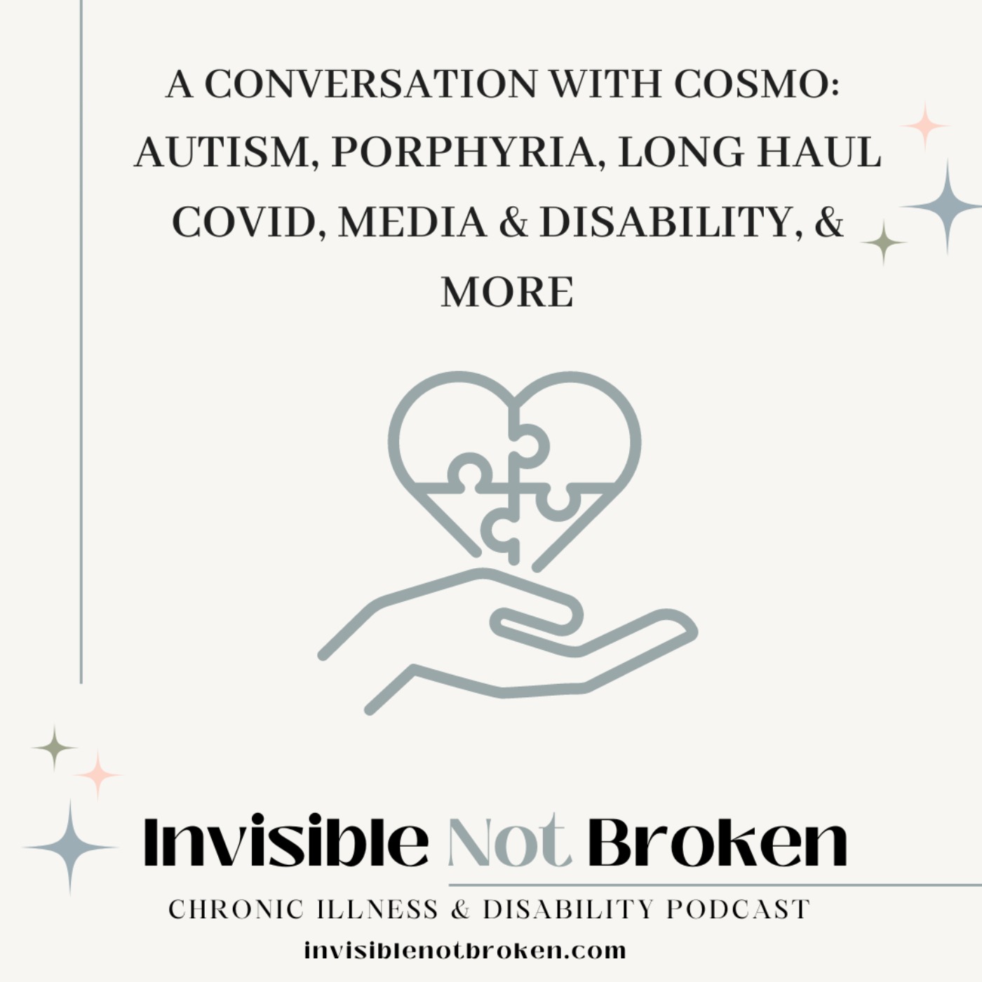 cover art for A Conversation With Cosmo: Autism, Porphyria, Long Haul Covid, Media & Disability, & More