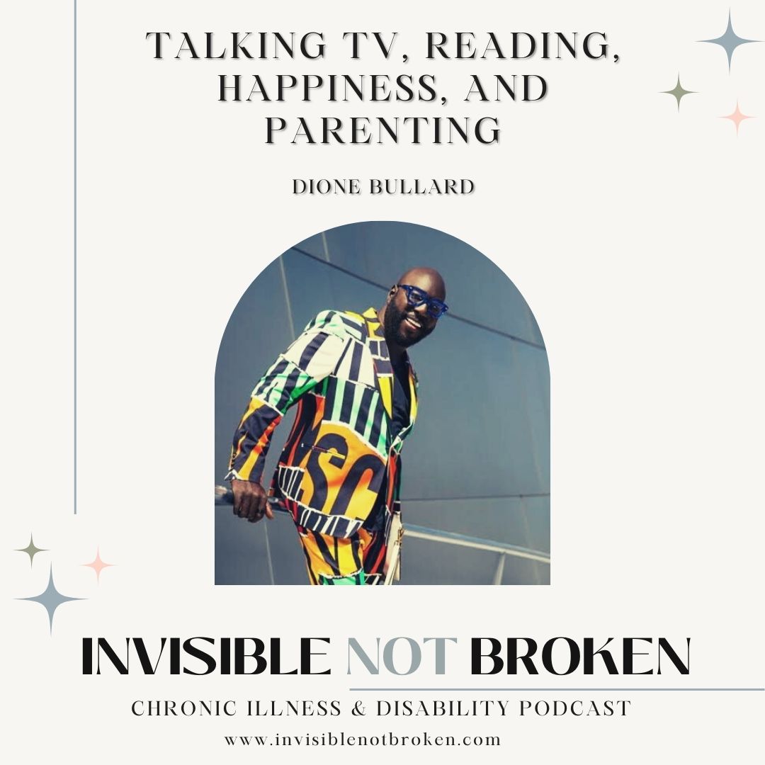 Talking TV, Reading, Happiness, and Parenting: Dione Bullard