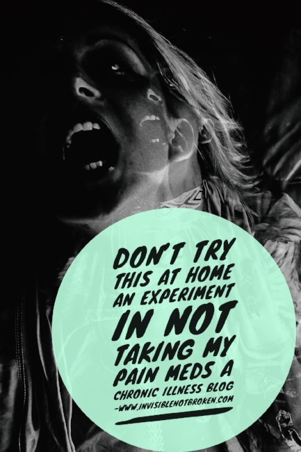 cover art for Don't Try This At Home An Experiment In Pain Medication: Chronic Illness Blog