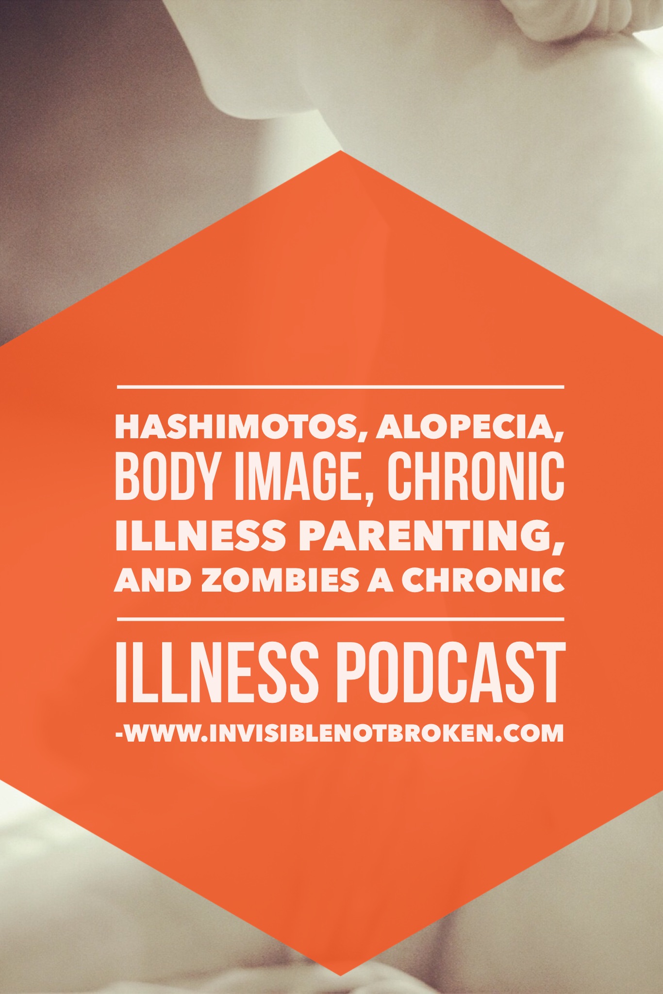 Invisible Not Broken - Chronic Illness Podcast Network