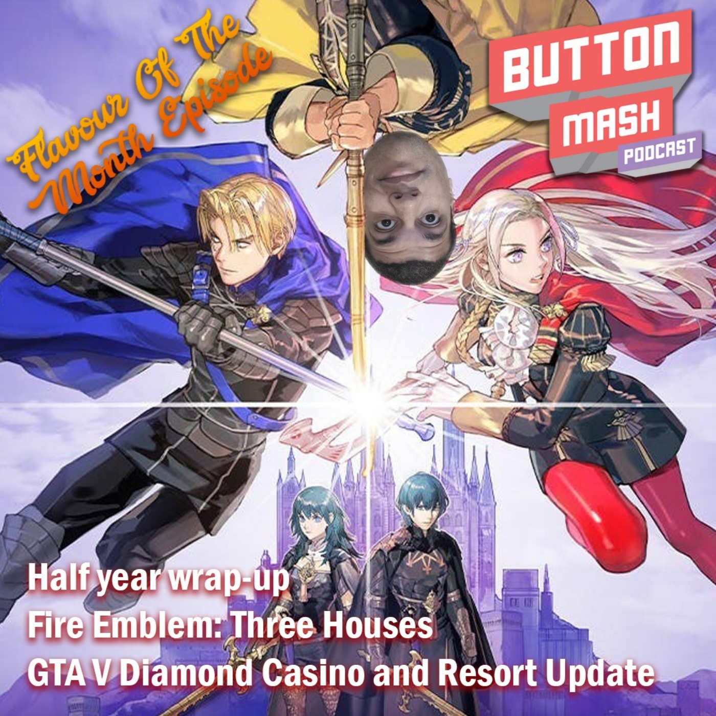 cover art for Round 57 - Half year wrap-up, Fire Emblem: Three Houses and GTA V Diamond Casino and Resort update