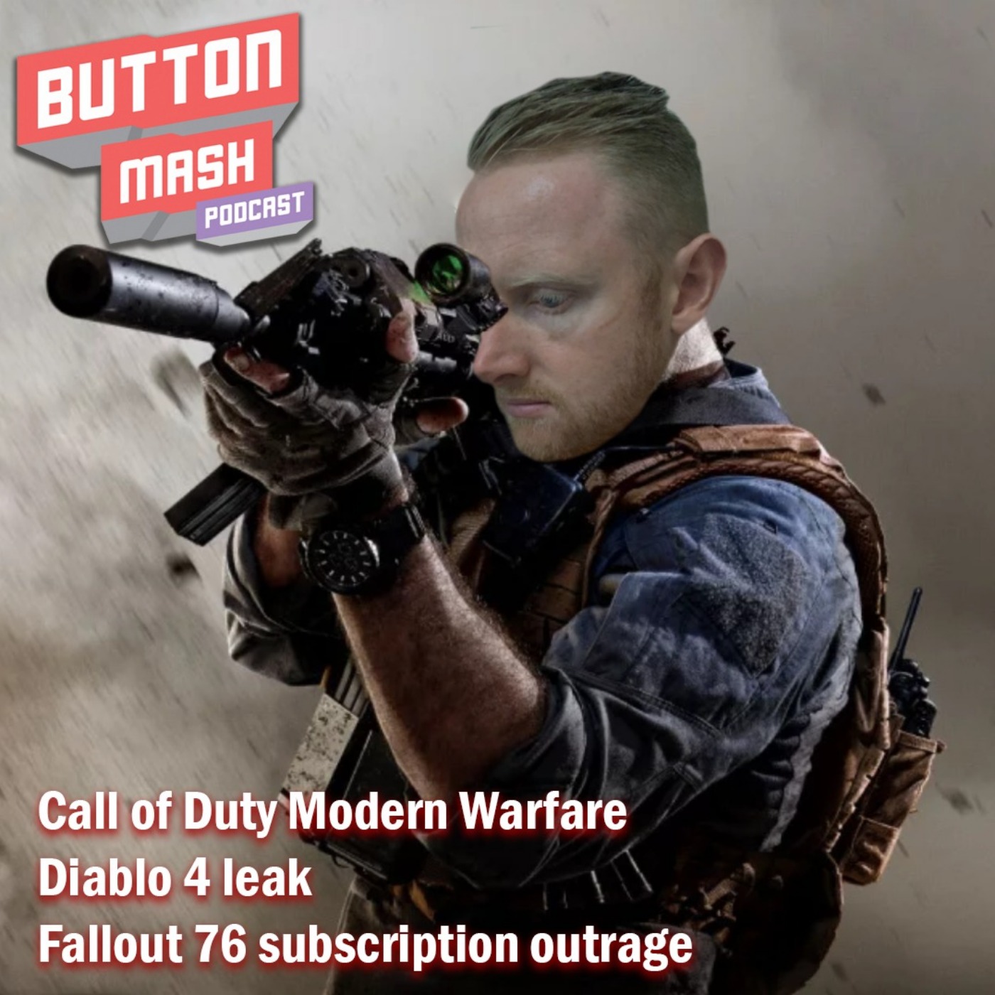 cover art for Round 70 - Call of Duty Modern Warfare, Diablo 4 leak, Fallout 76 subscription outrage