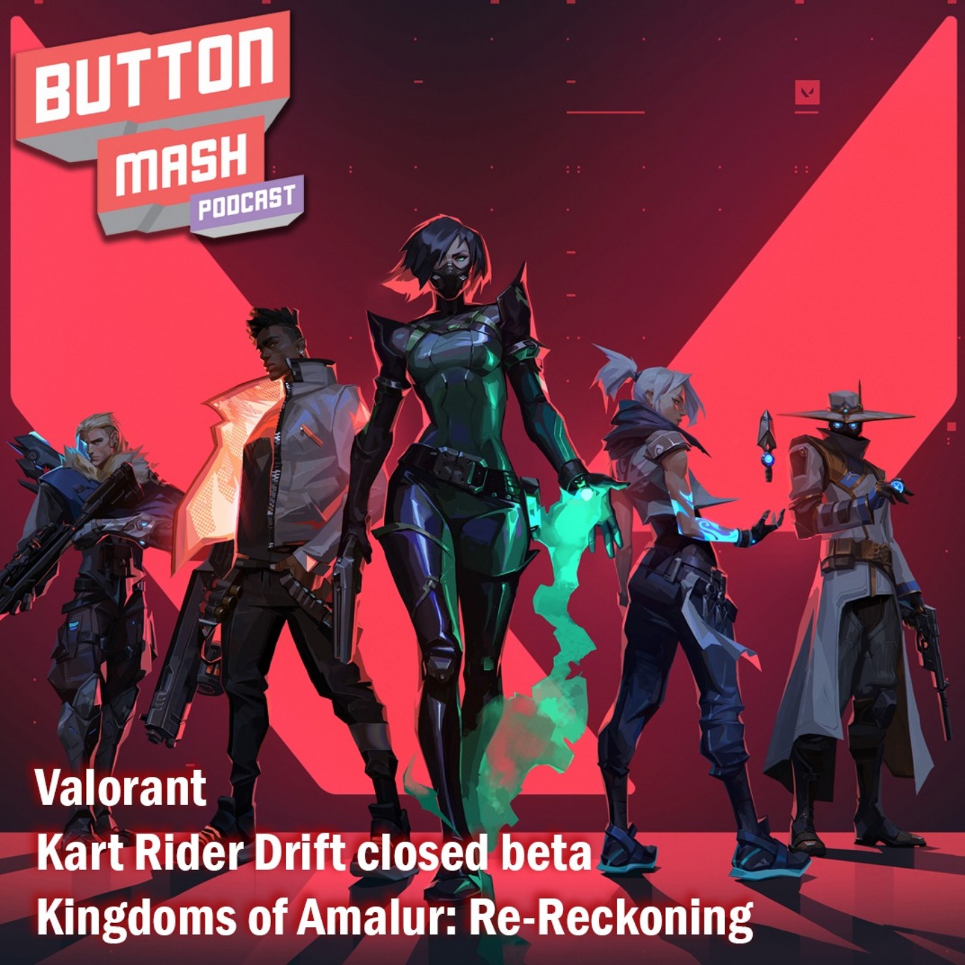 cover art for Round 102 - Valorant, Kart Rider Drift closed beta and Kingdoms of Amalur: Re-Reckoning