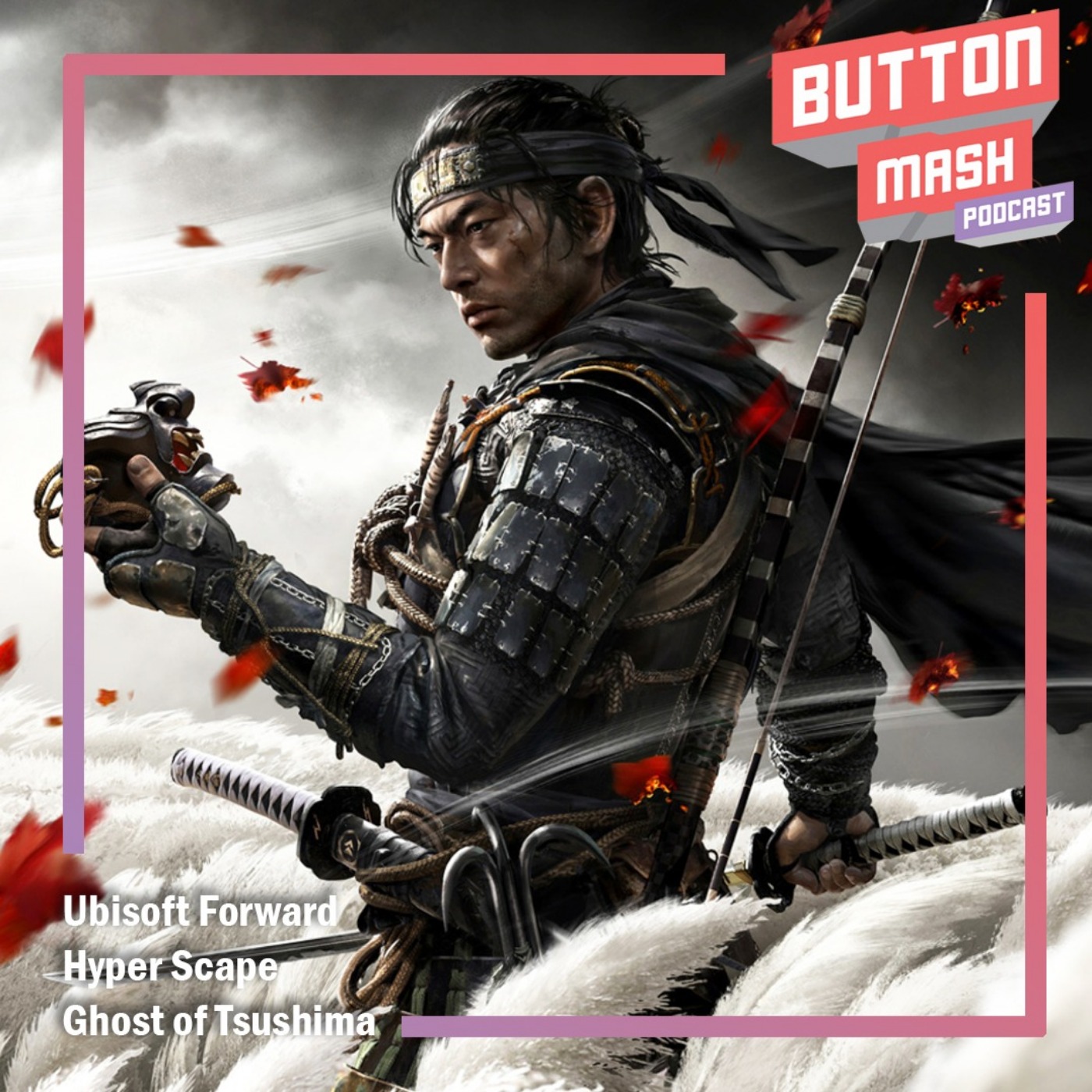 Round 108 - Ubisoft Forward, Hyper Scape and Ghost of Tsushima