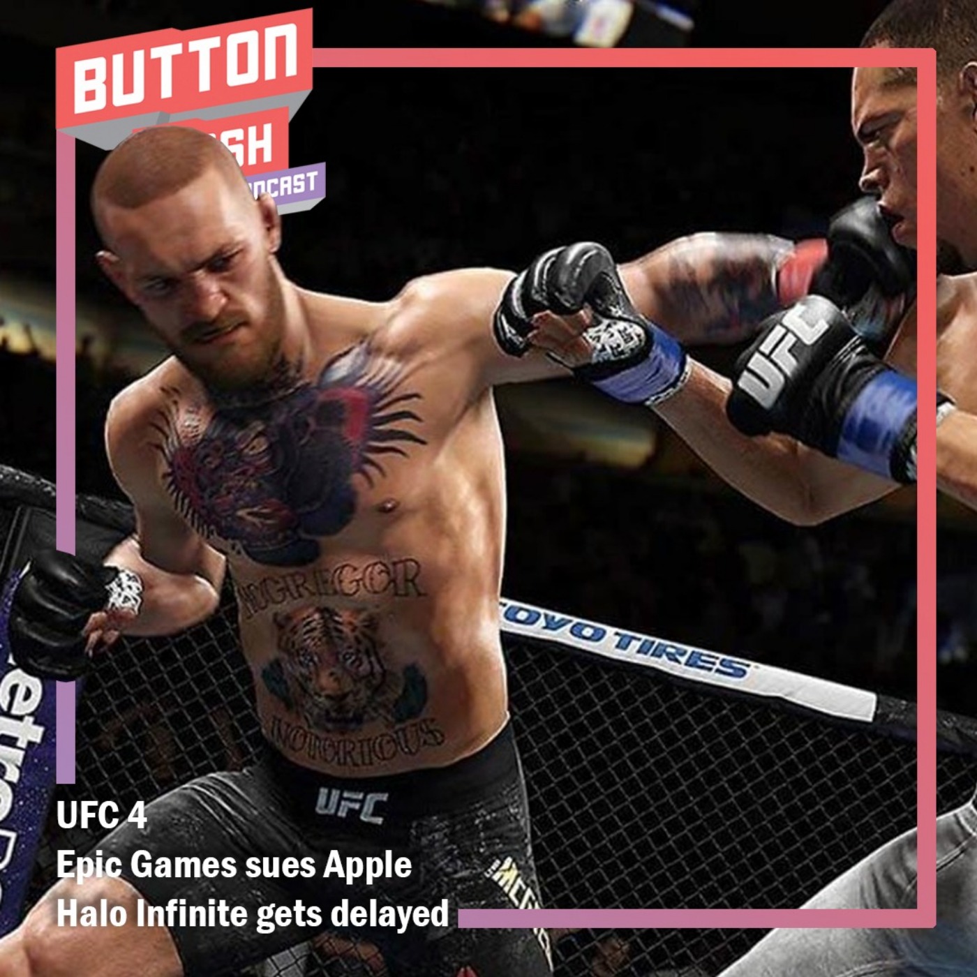 cover art for Round 112 - UFC 4, Epic Games sues Apple and Halo Infinite delayed to 2021