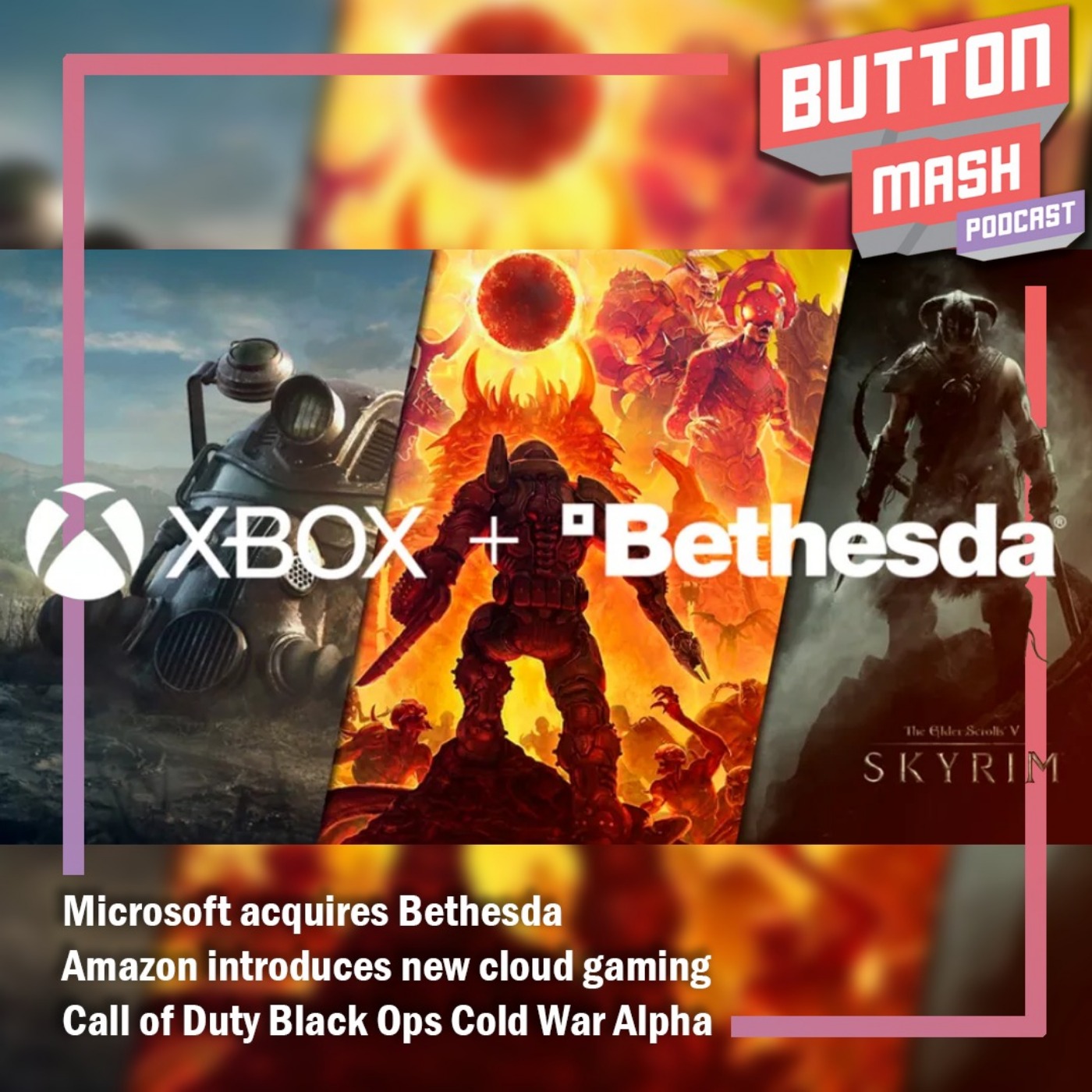 cover art for Round 118 - Microsoft acquires Bethesda, Amazon introduces new cloud gaming system and Call of Duty Black Ops Cold War Alpha