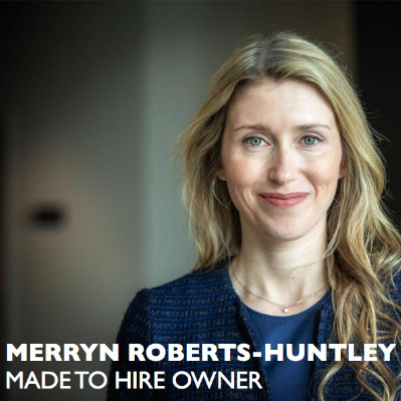 #36) How to Crush the Interview | Merryn Roberts-Huntley of Made to Hire