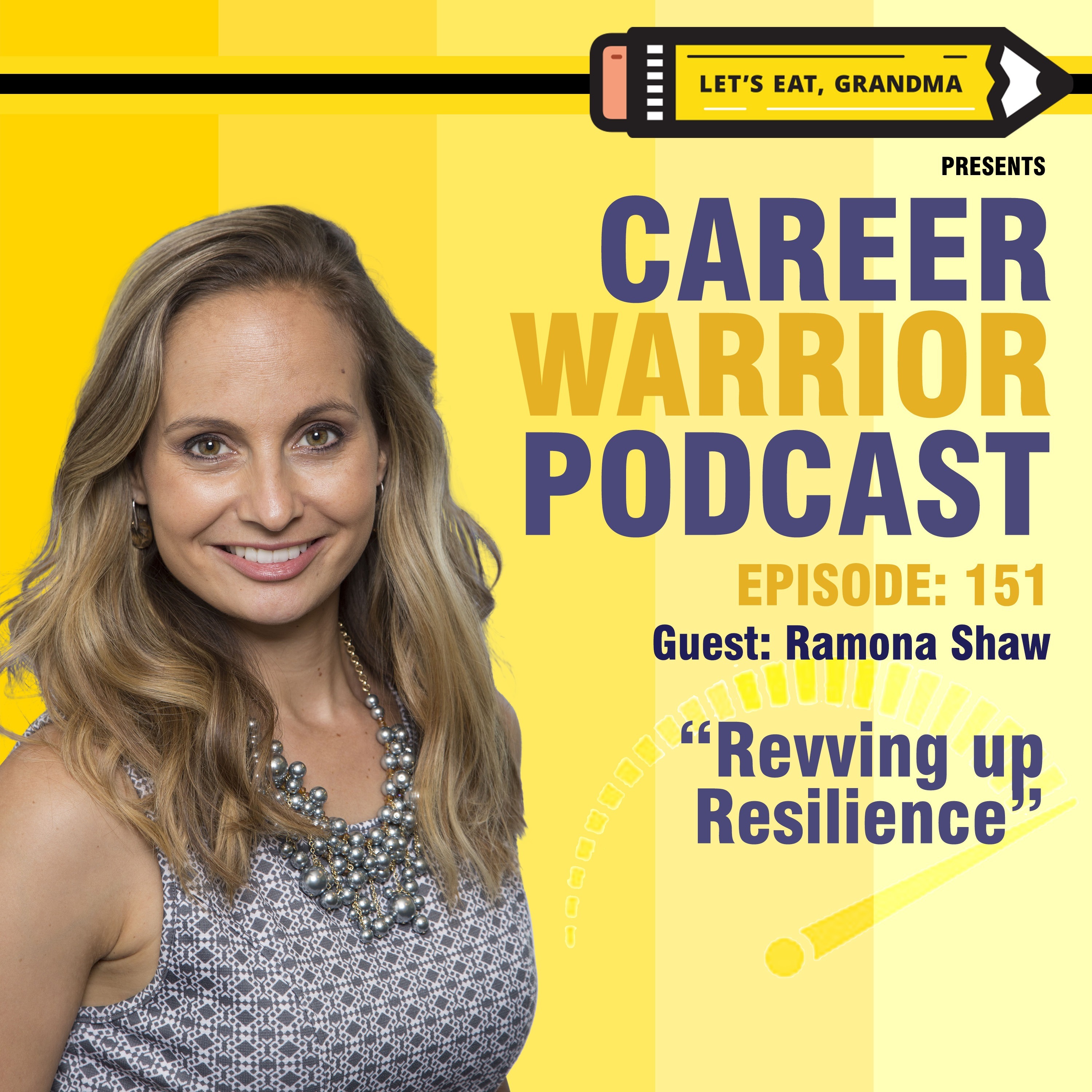 cover art for #151) Revving up Resilience | Ramona Shaw