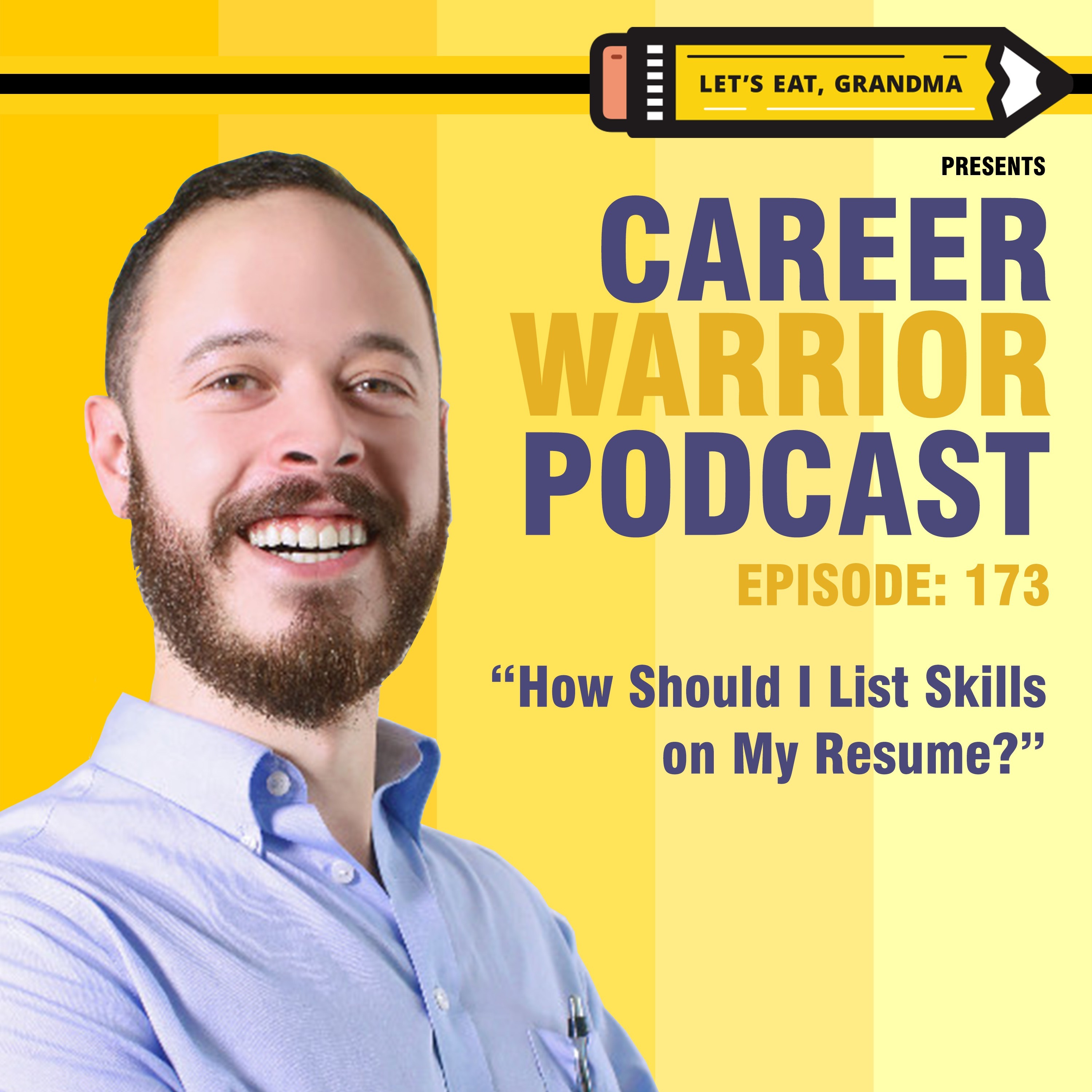 #173) How Should I List Skills on My Resume?